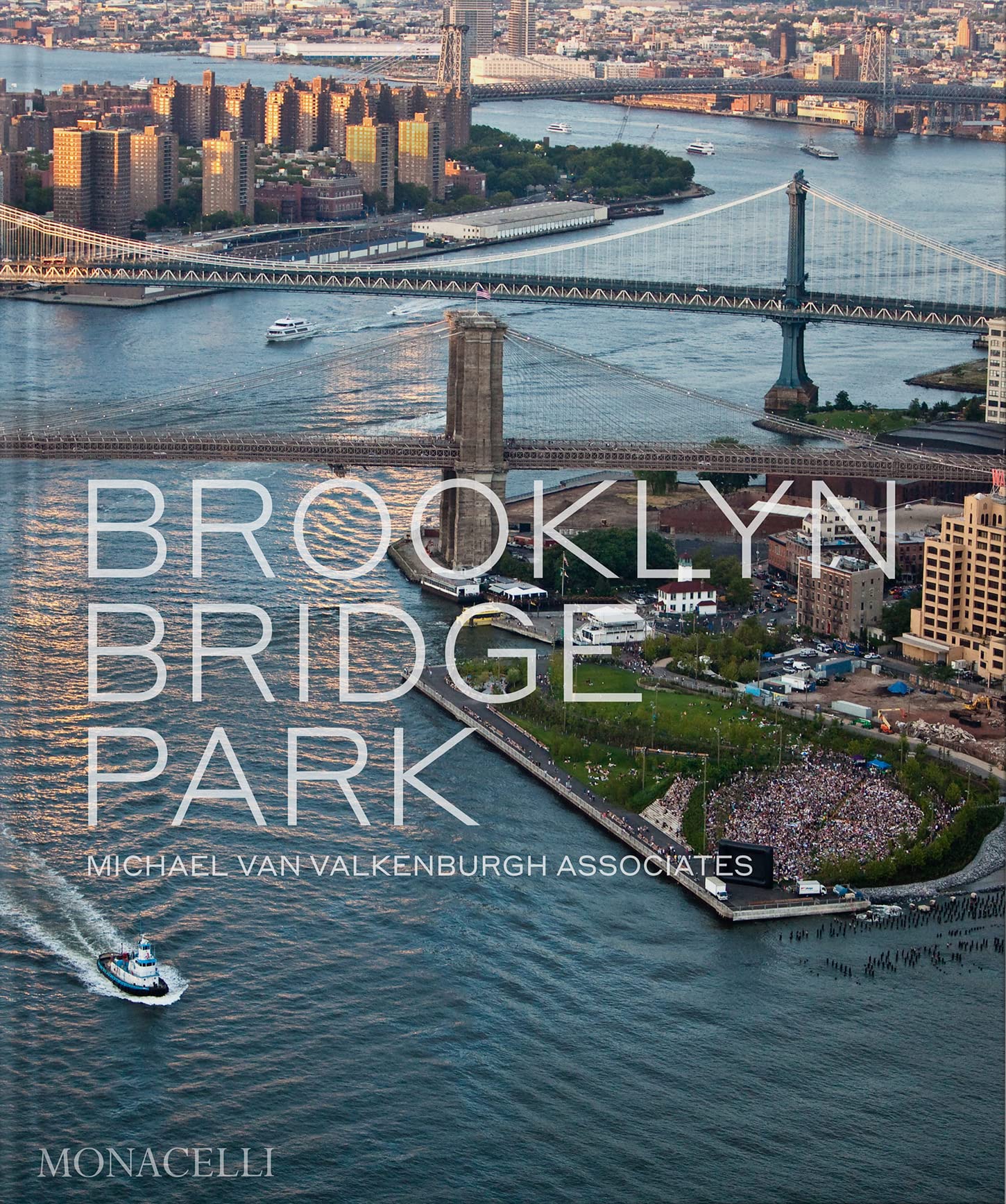 Brooklyn Bridge Park: Michael Van Valkenburgh Associates