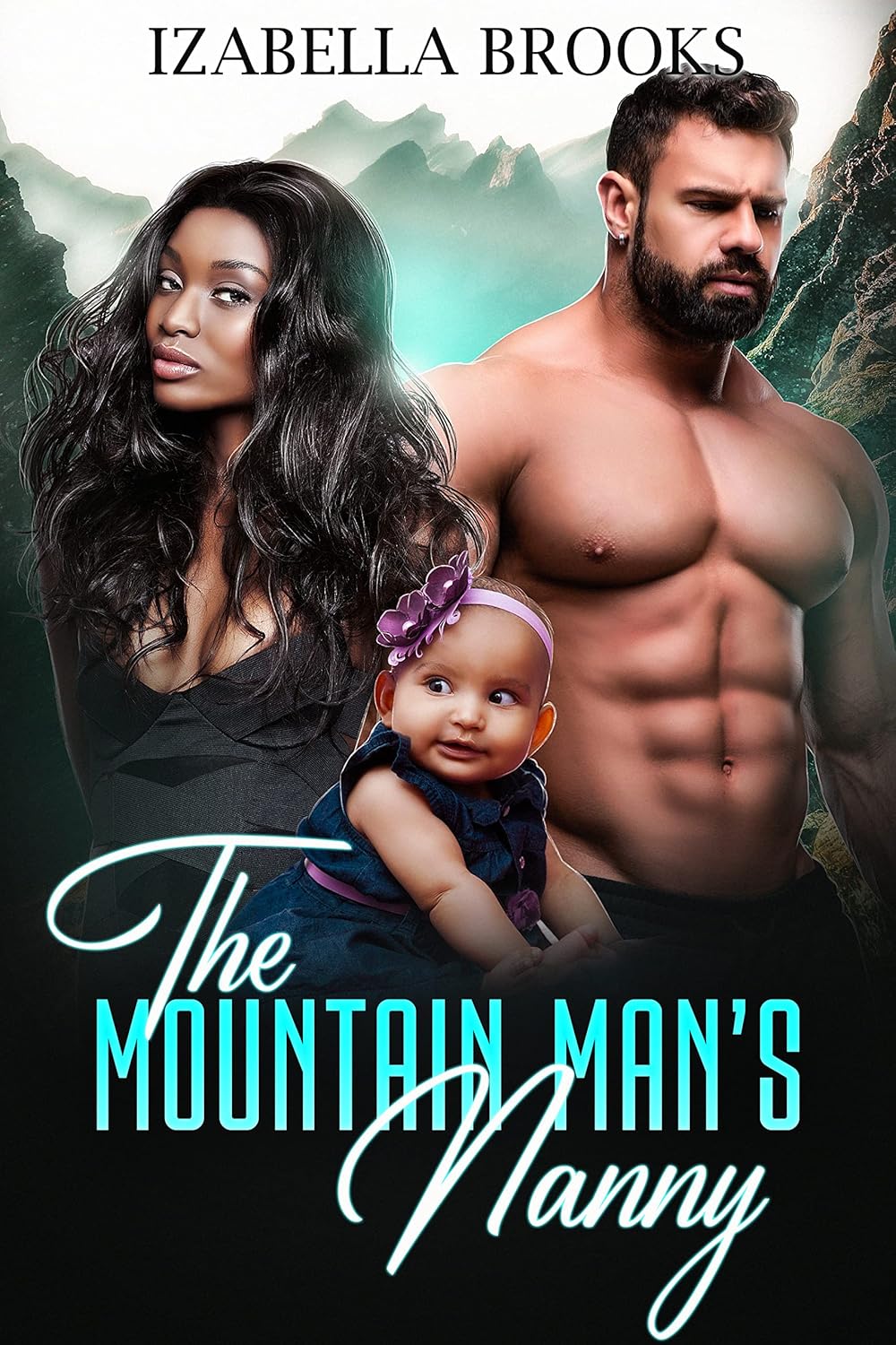 The Mountain Man's Nanny BWWM Single Dad Romance