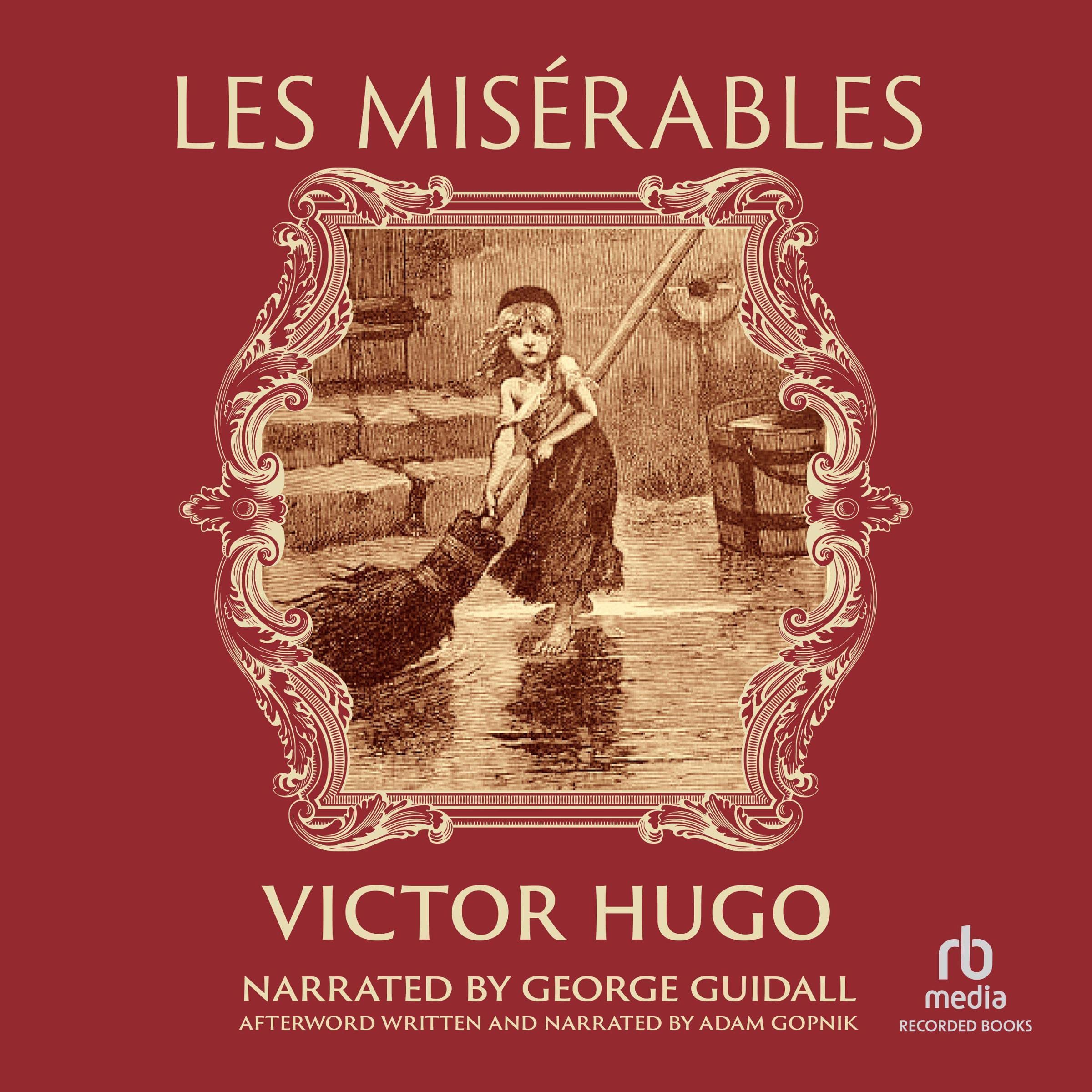 Cover art for Les Mis&eacute;rables: Translated by Julie Rose