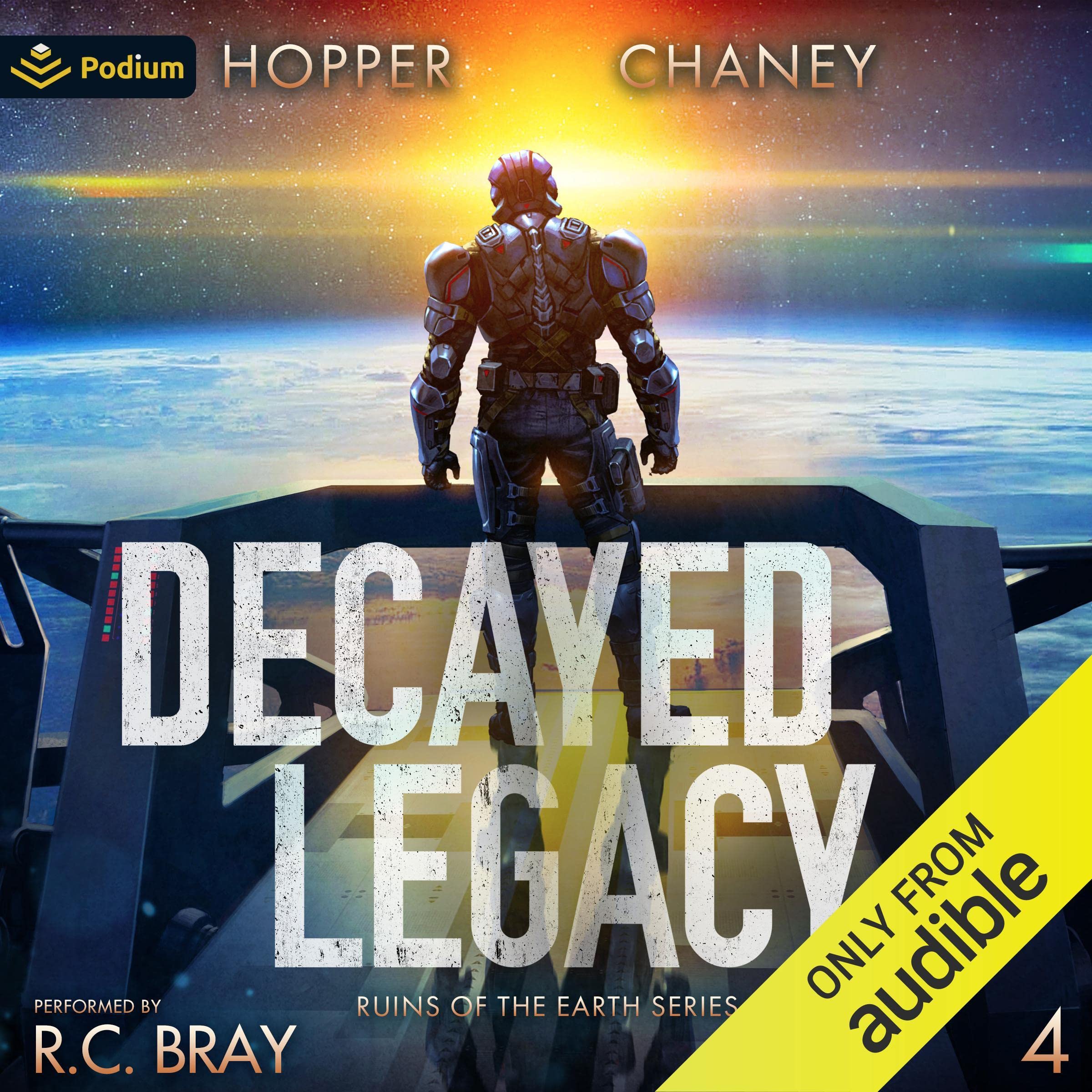 Decayed Legacy: Ruins of the Earth, Book 4