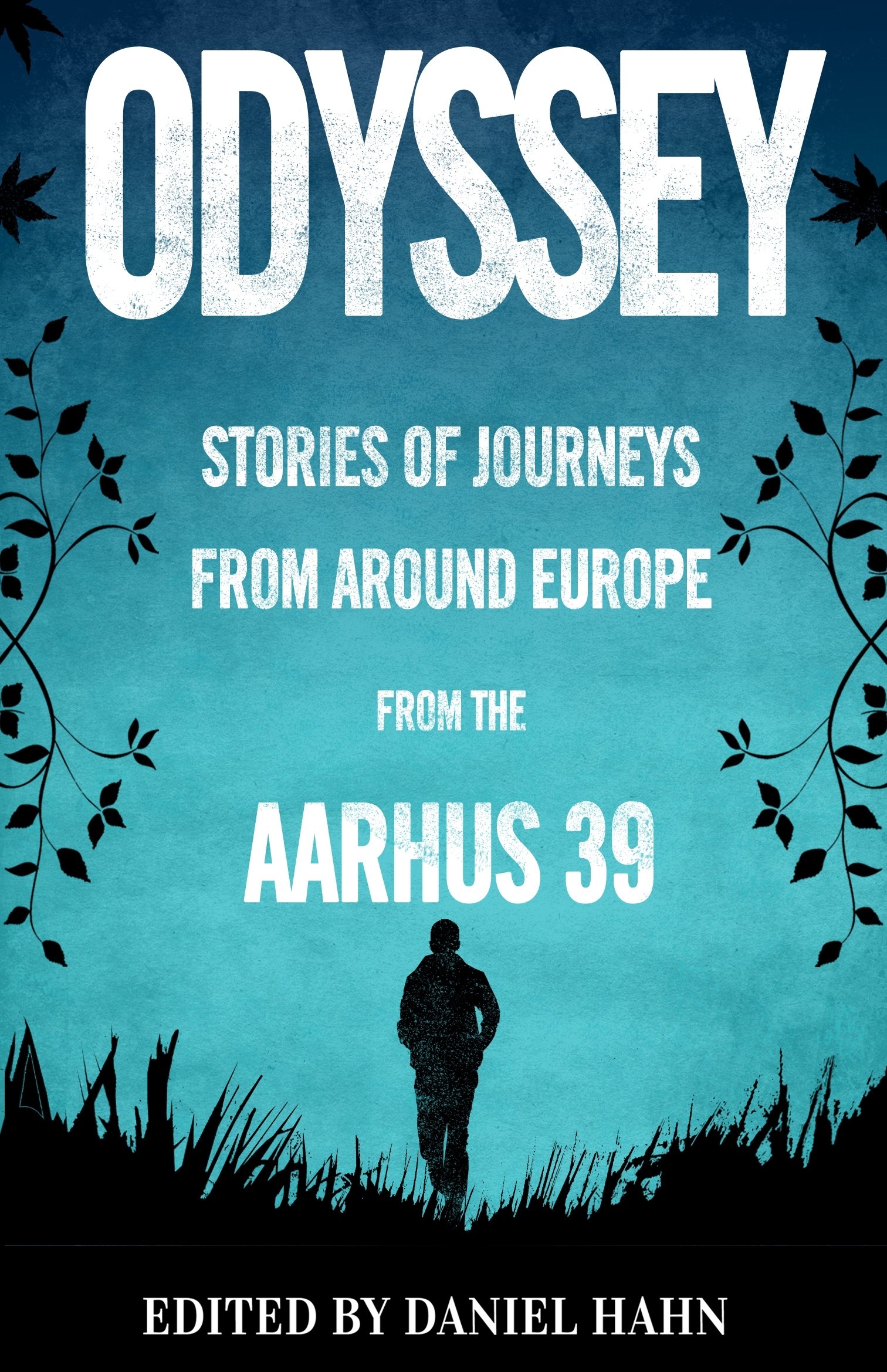 Odyssey: Stories of Journeys From Around Europe by the by Daniel Hahn PAPERBACK
