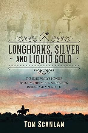 Longhorns, Silver and Liquid Gold