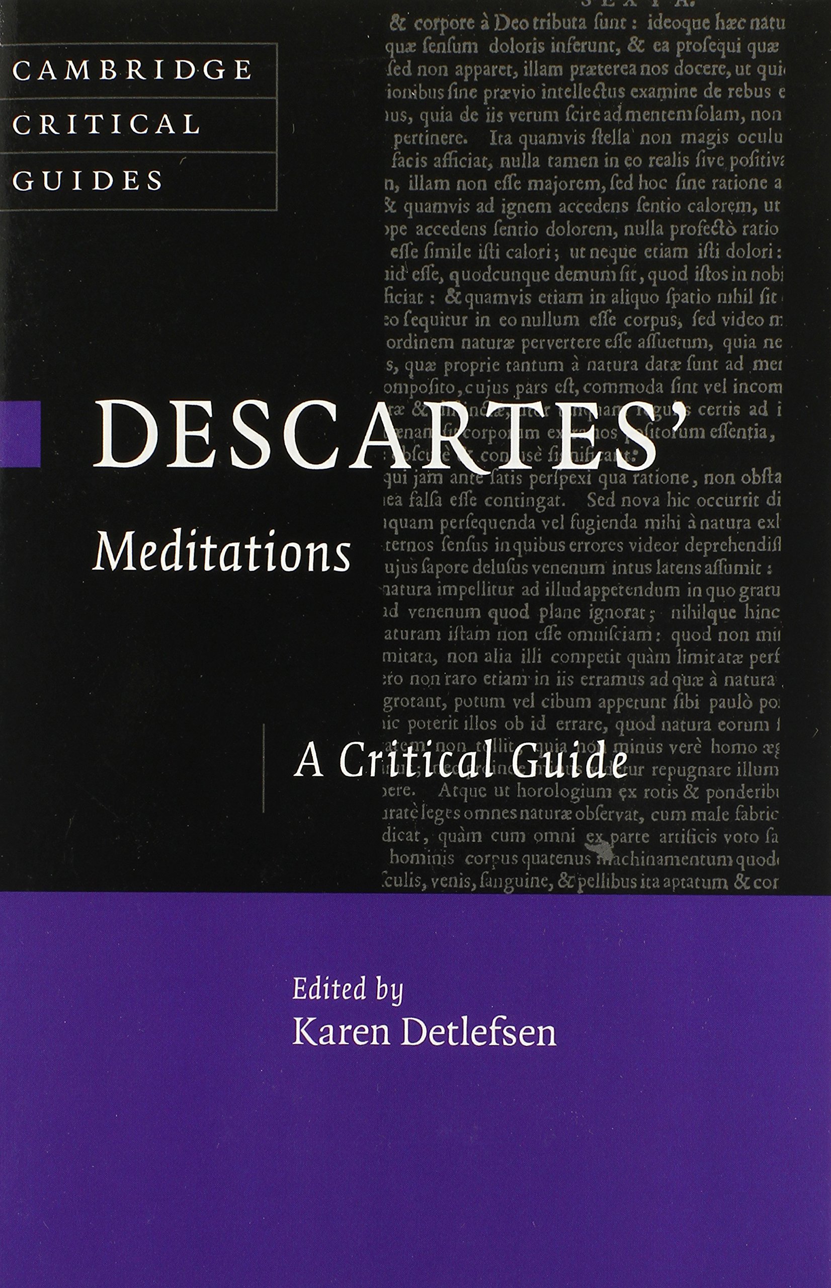 Descartes' Meditations: A Critical Guide (Cambridge Critical Guides)