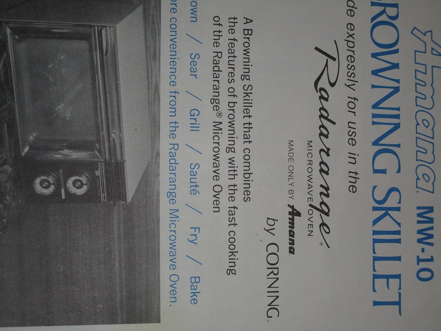 Amana MW10 Browning Skillet made expressly for use in the Radarange