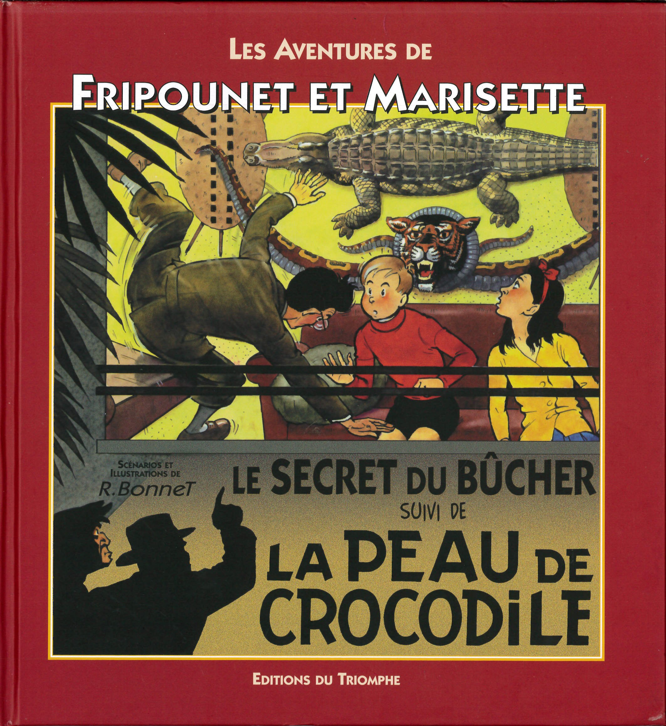 Fripounet et marisette a01 - le secret du bucher suivi de la peau de crocodile Paperback – 15 April 2013