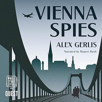 Vienna Spies Audiobook by Alex Gerlis