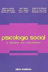 Psicologia Social. O Homem em Movimento