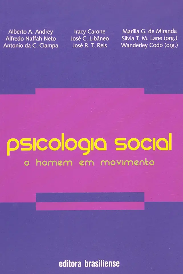 Psicologia Social. O Homem em Movimento