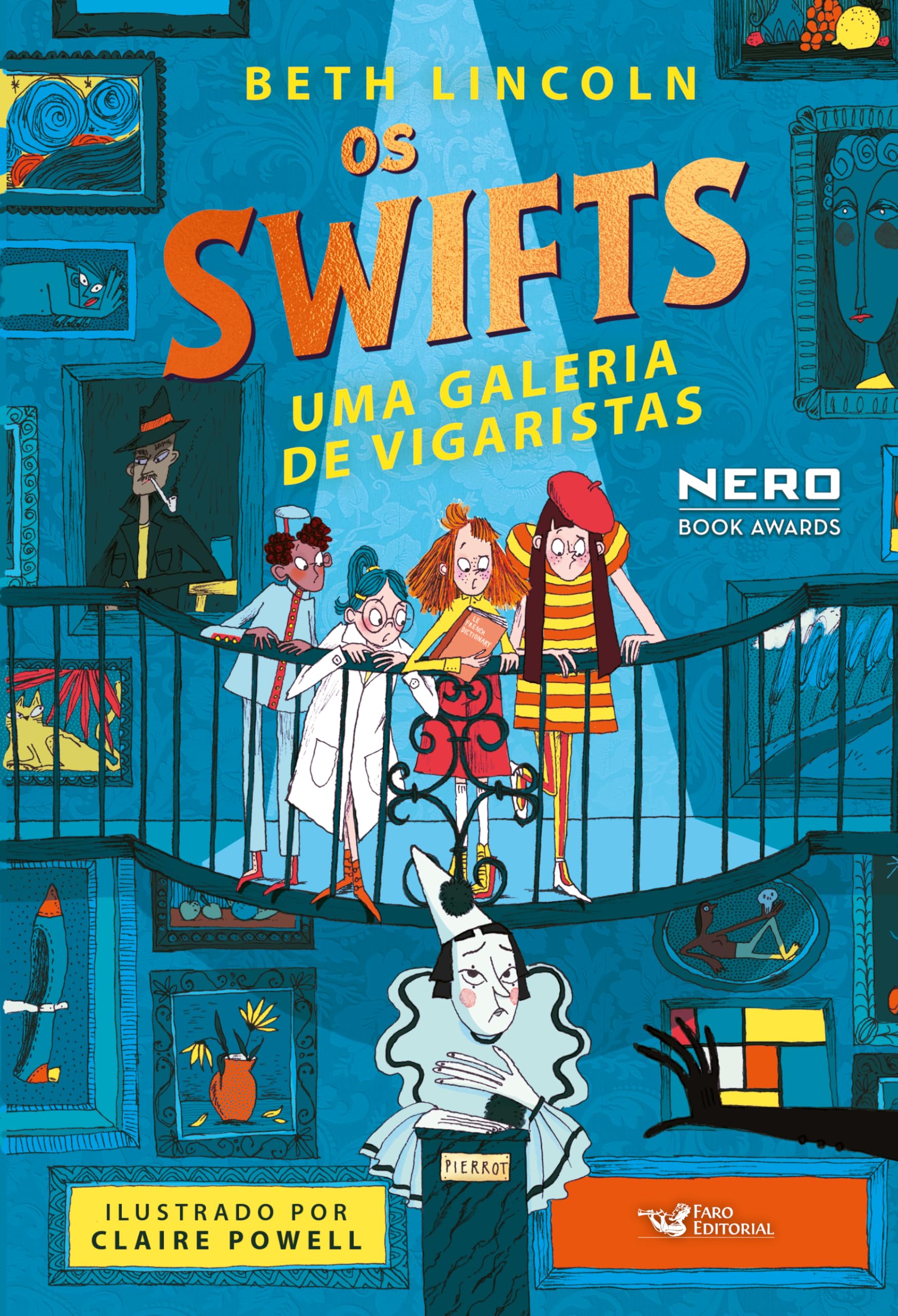 Os Swifts - Uma galeria de vigaristas – Volume 2: Uma galeria de
