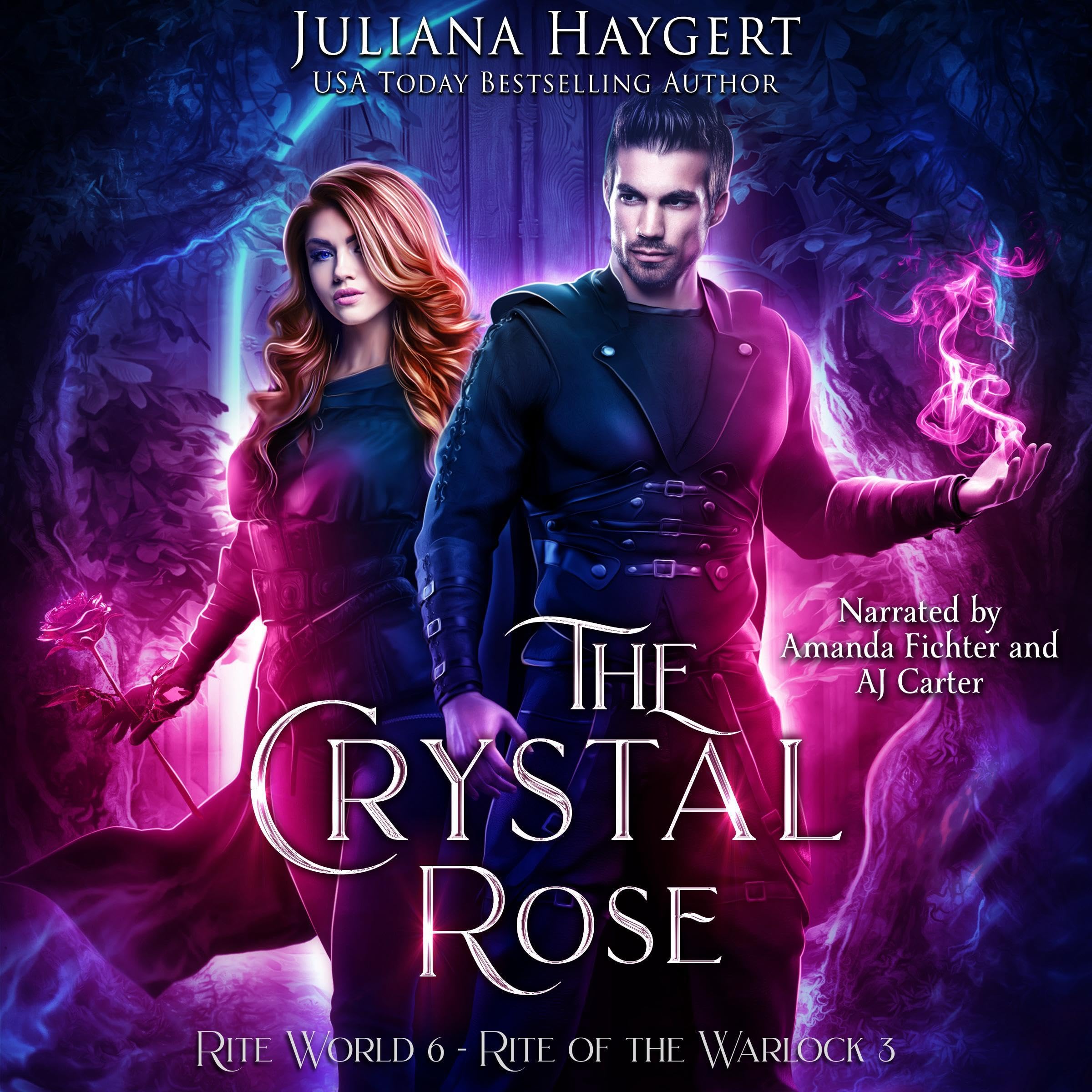 The Crystal Rose: Rite of the Warlock