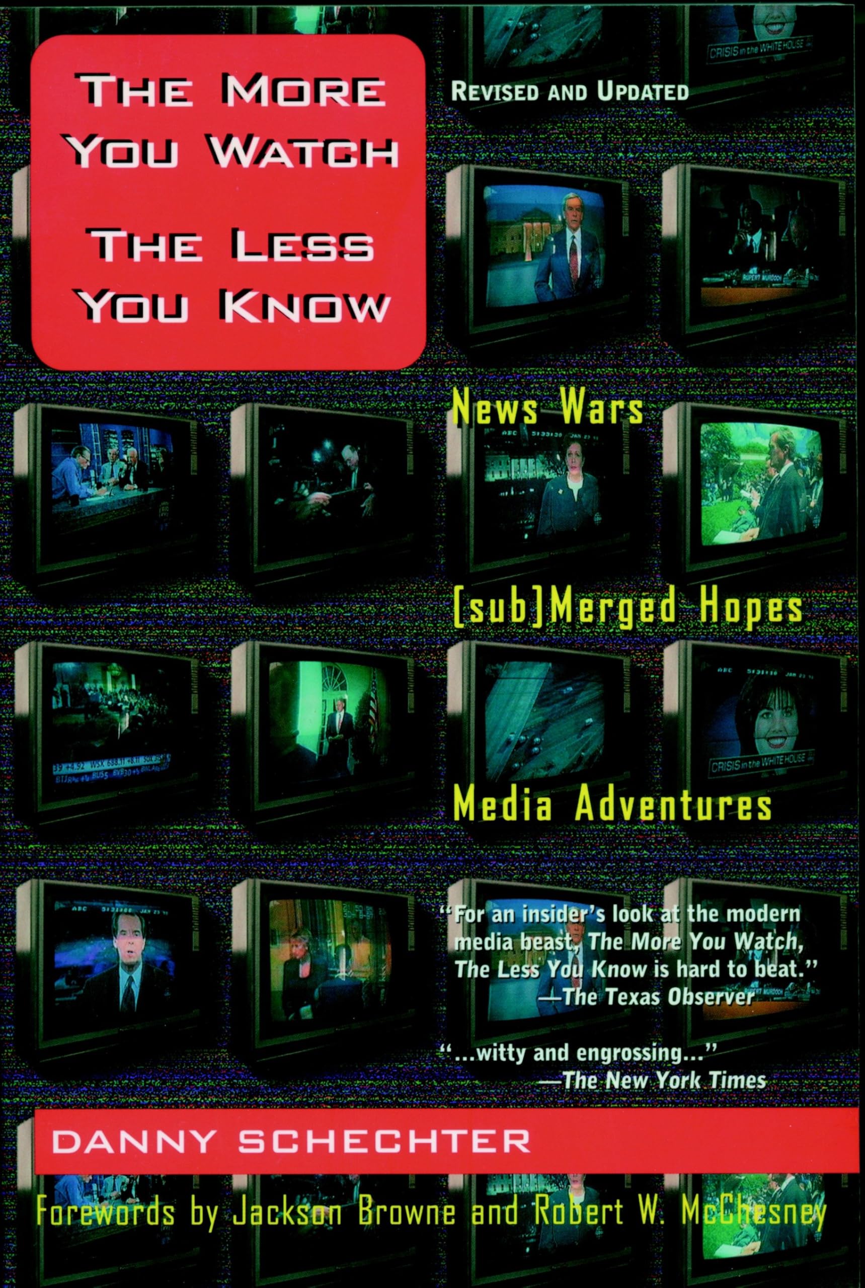 The More You Watch the Less You Know: News Wars/(sub)Merged Hopes/Media Adventures cover
