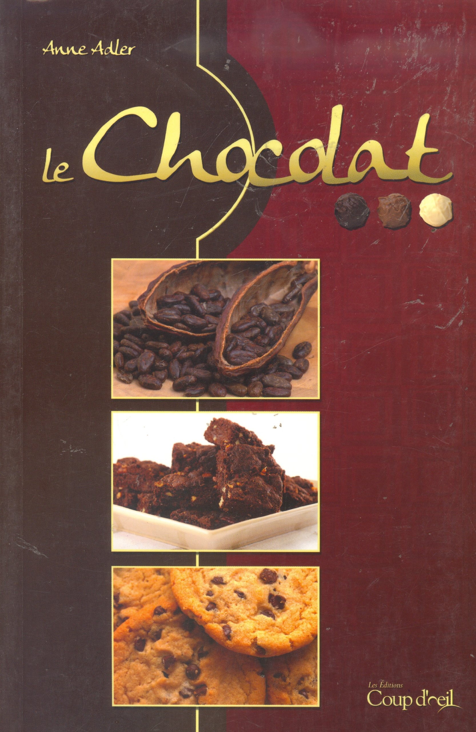 Le chocolat [Paperback] Anne Adler