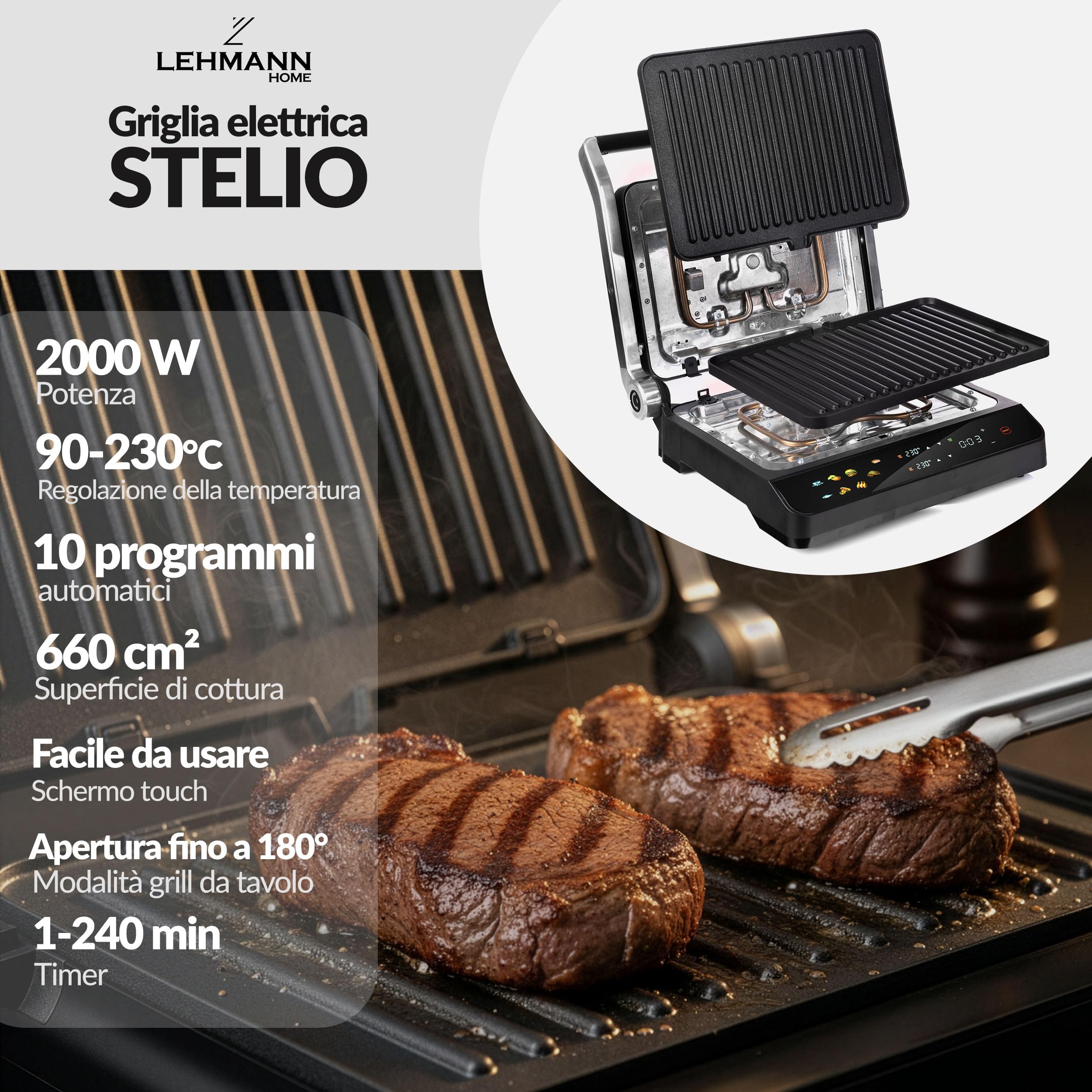 LEHMANN Bistecchiera Elettrica, 2000 W, Apertura 180°, Piastre Antiaderenti Rimovibili, 10 Programmi, Regolazione Temperatura 90-230°C, Timer 1-240 min, Griglia per Cucinare Carne, Pesce e Verdure