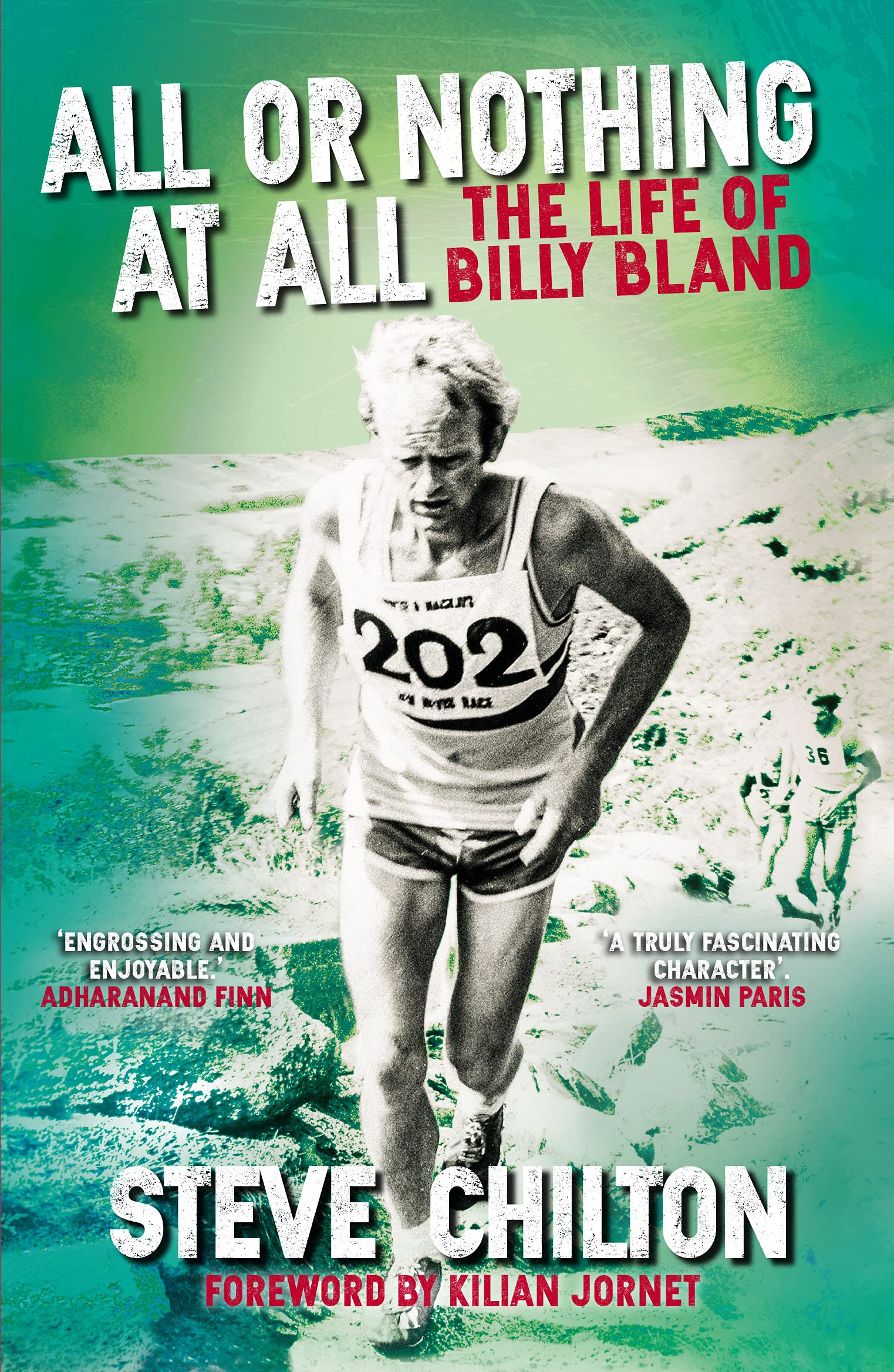 All or Nothing at All: The Life of Billy Bland By Steve Chilton