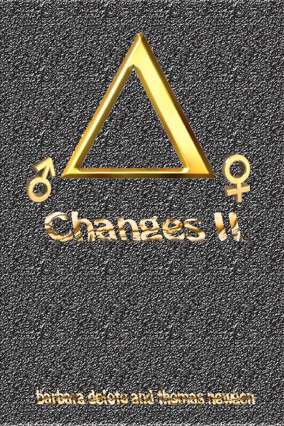 Changes II (Forced Feminization, Hot Wives, and Cuckolds)