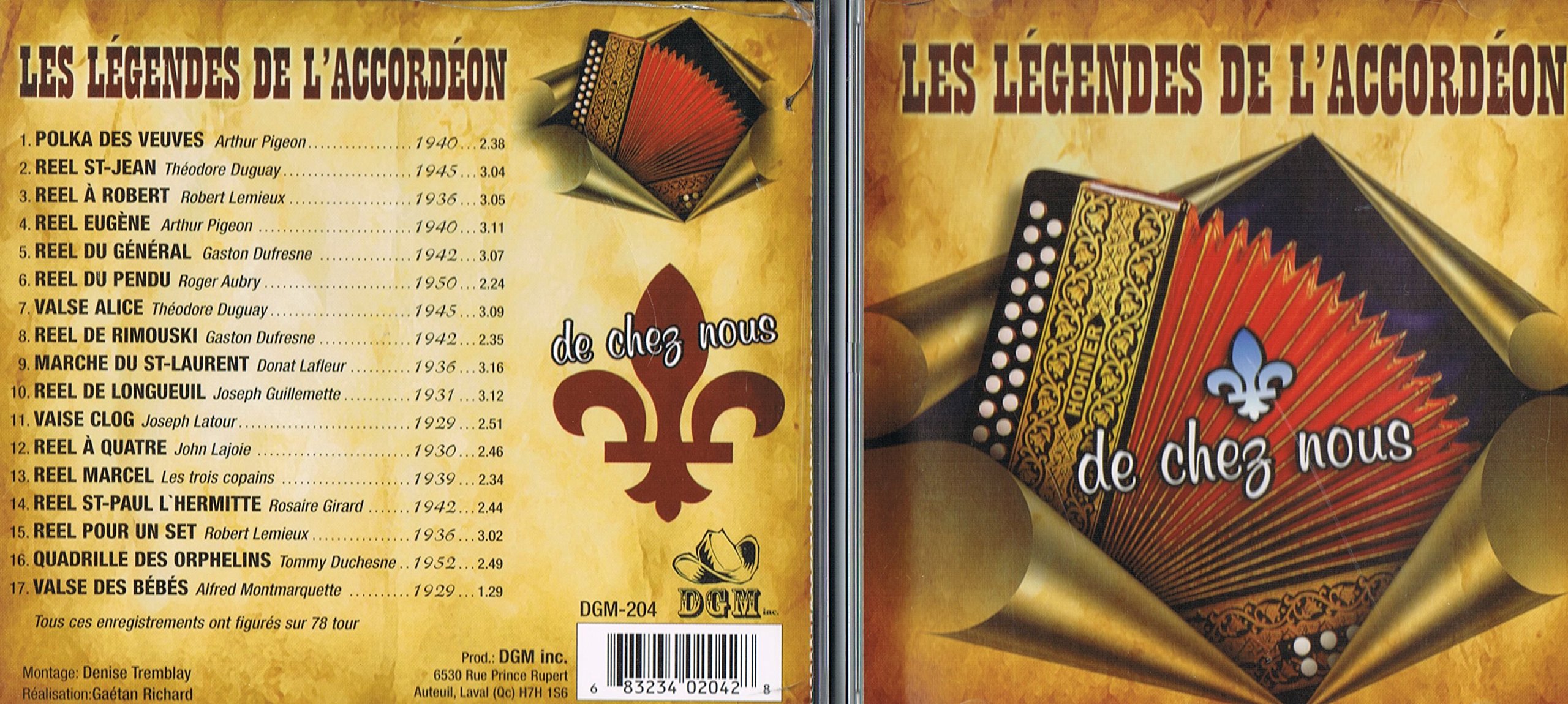 LES LÉGENDES DE L'ACCORDÉON DE CHEZ NOUS (1929-1950) [Audio CD] Arthur Pigeon, Theodore Duguay, Robert Lemieux, Gaston Dufresne, Roger Aubry, Donat Lafleur, Joseph Guillemette, Joseph Latour, John Lajoie, Les Trois Copains, Rosaire Girard, Alfred Montmarquette.