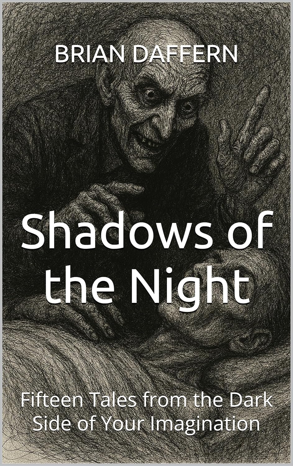 Shadows of the Night: Fifteen Tales from the Dark Side of Your Imagination