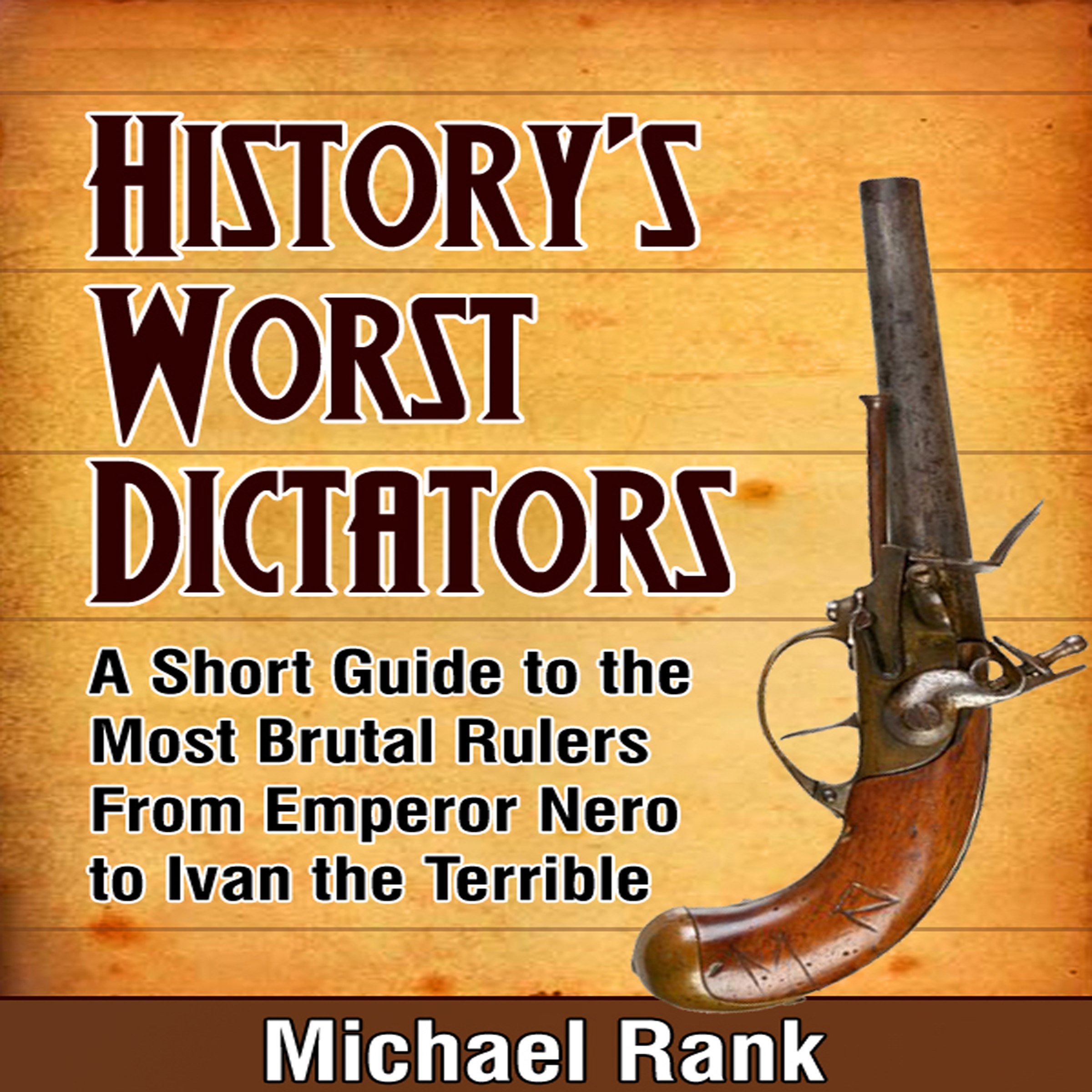 Cover art for History's Worst Dictators