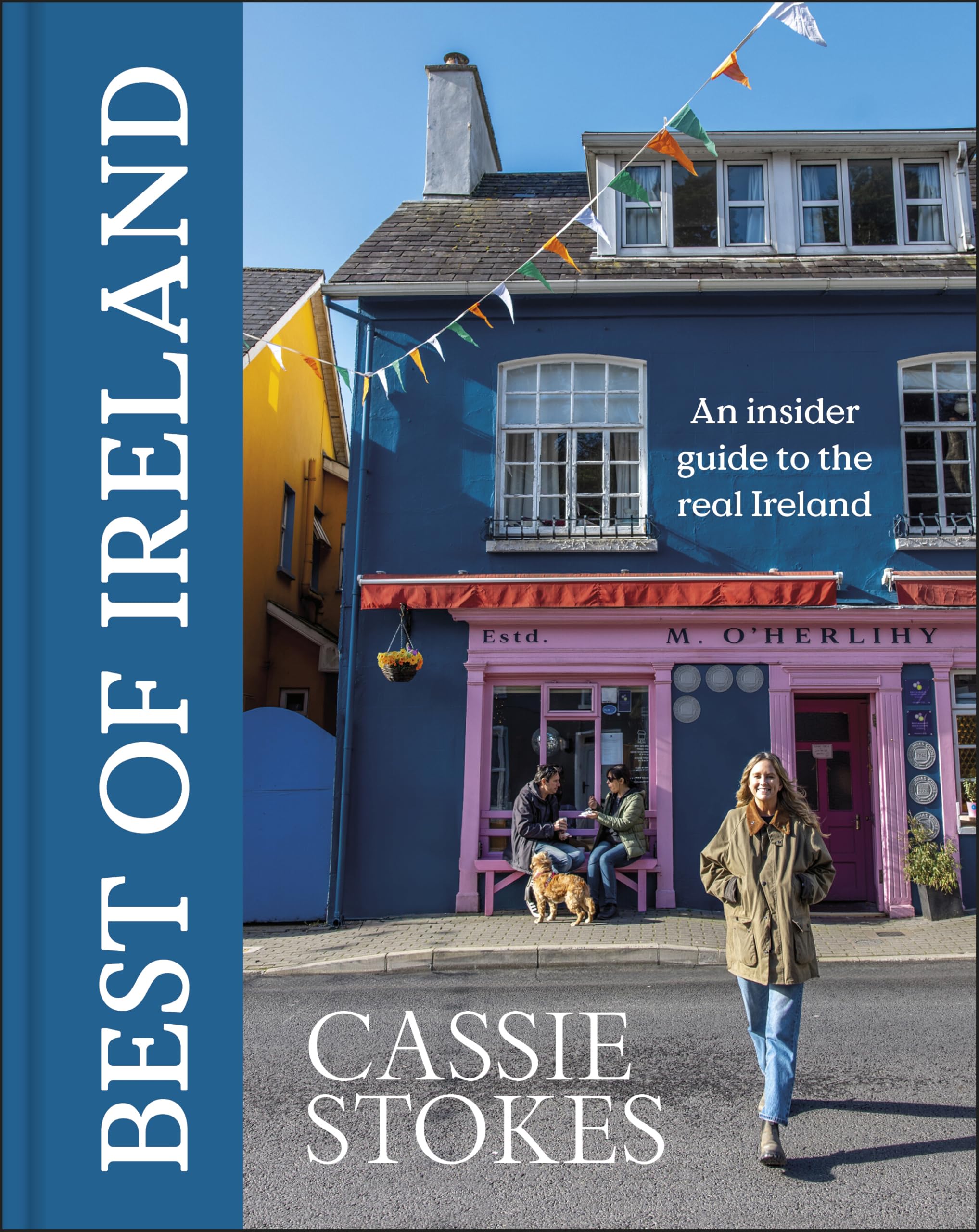 Best of Ireland: An Insider Guide to the Real Ireland