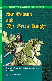 Sir Gawain and The Green Knight