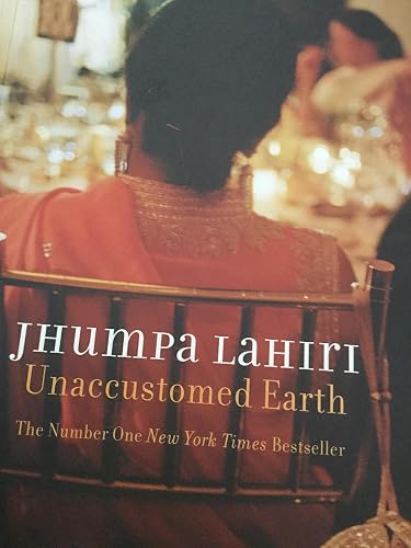UNACCUSTOMED EARTH