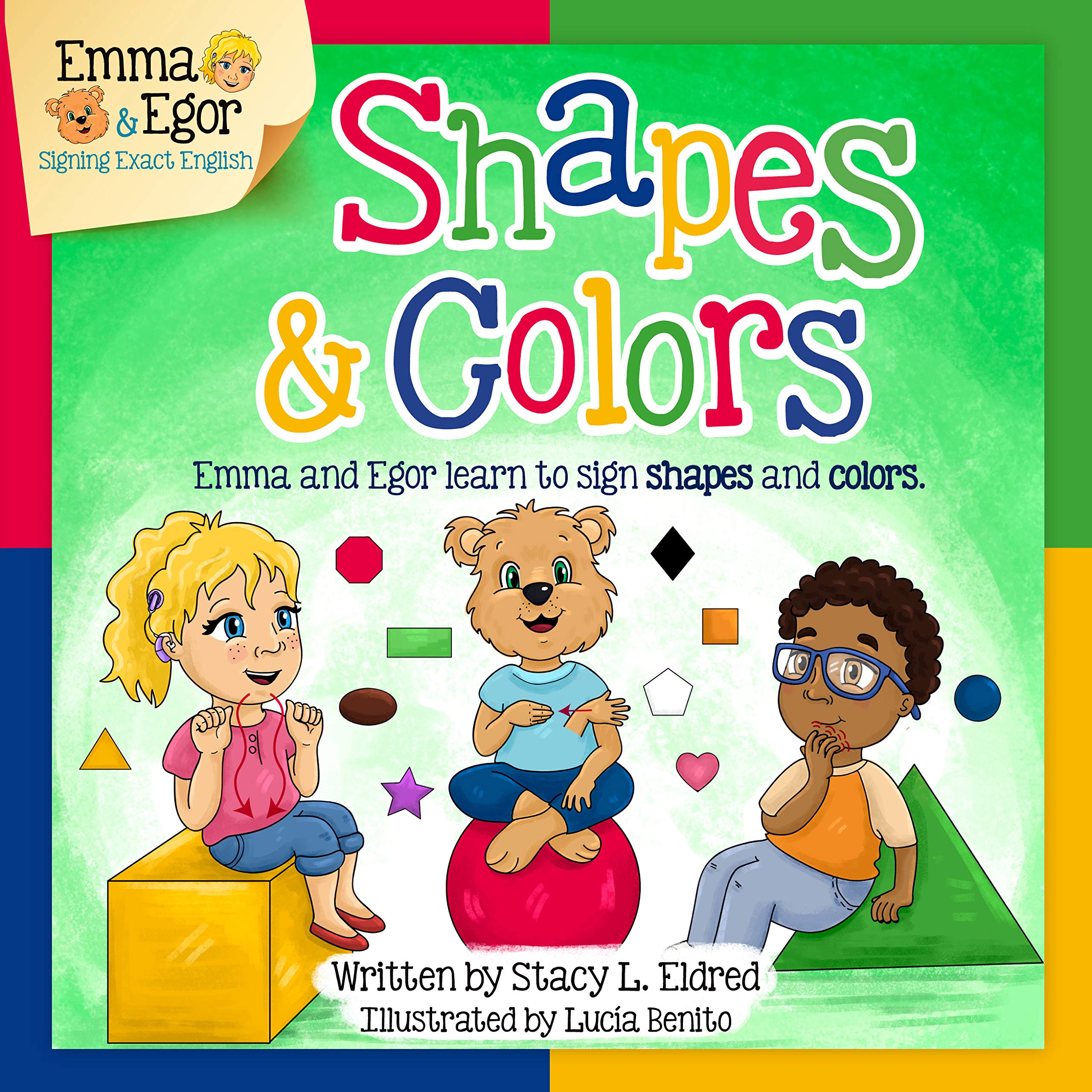 Emma and Egor Learn Shapes and Colors (Emma and Egor Learn to Sign Book 5)