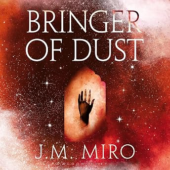 Bringer of Dust Audiobook by J. M. Miro episode artwork