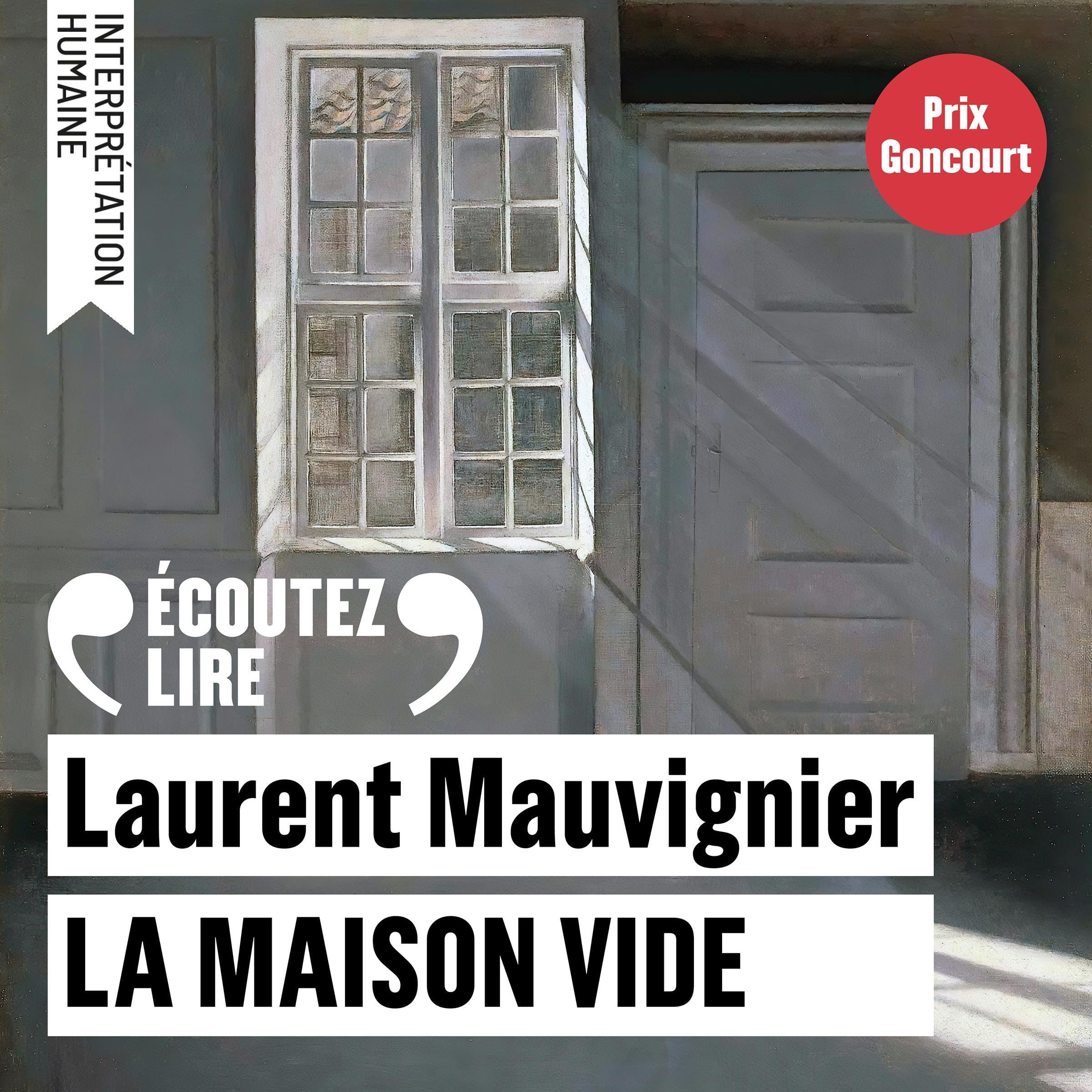 Cover art for La maison vide - Prix Goncourt 2025
