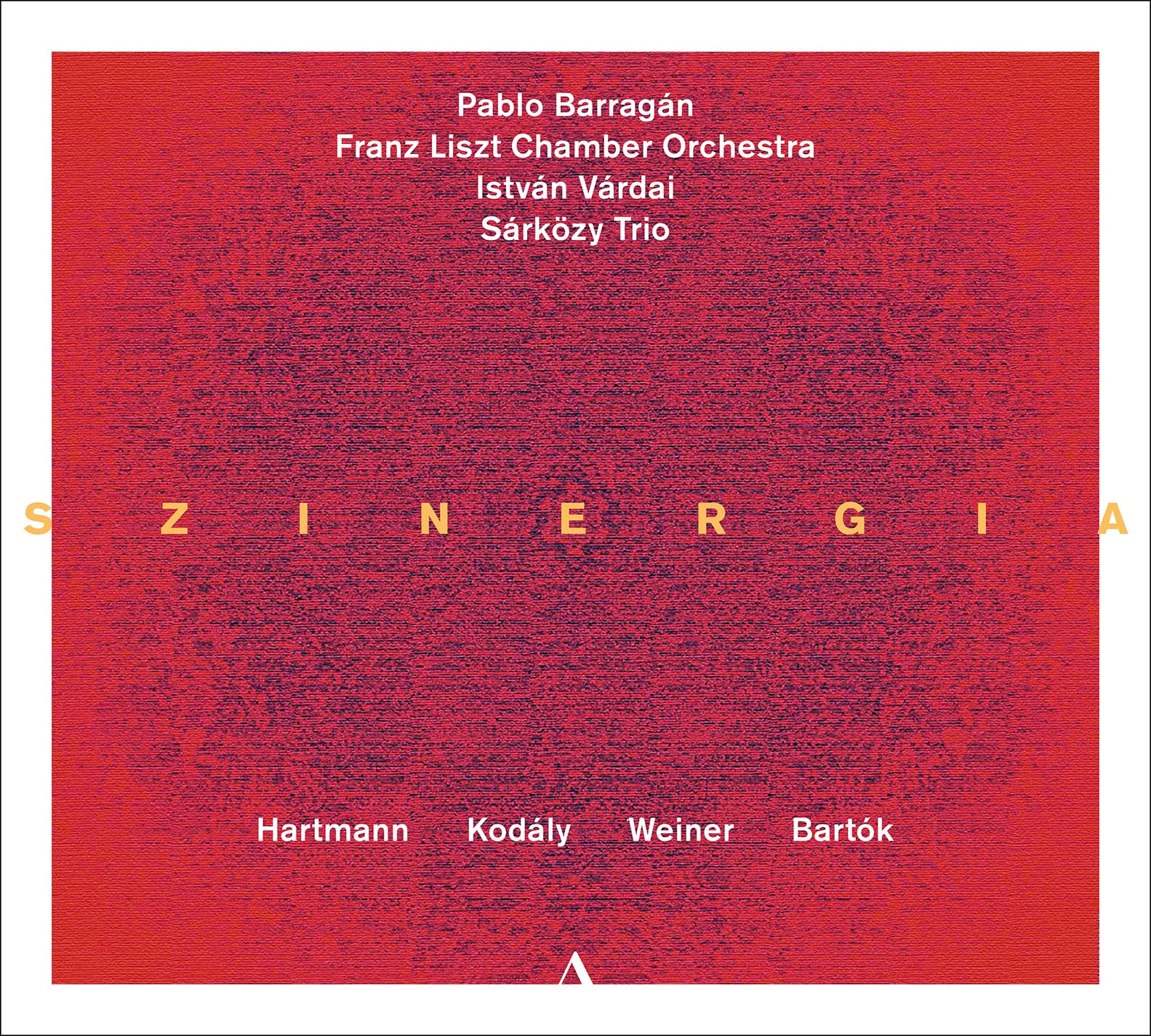 SZINERGIA - Music by Hartmann, Kodaly, Weiner, Bartok