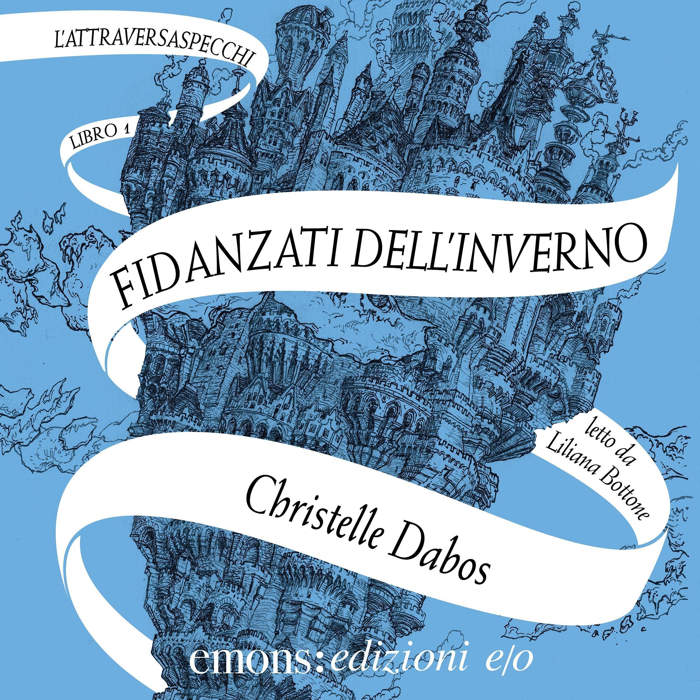 I fidanzati dell'inverno: L'Attraversaspecchi 1