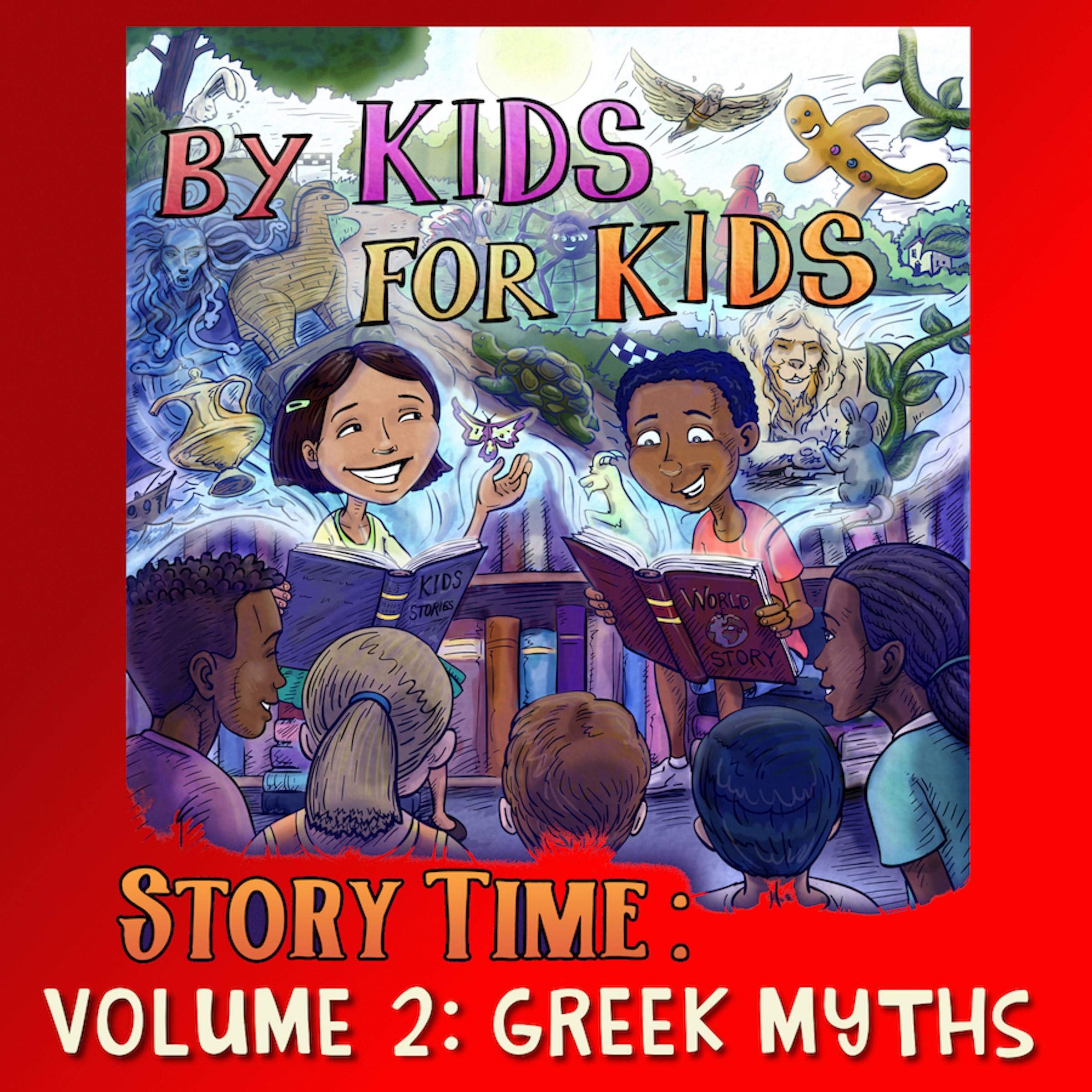 Cover art for By Kids for Kids Story Time: Volume 2: Greek Myths