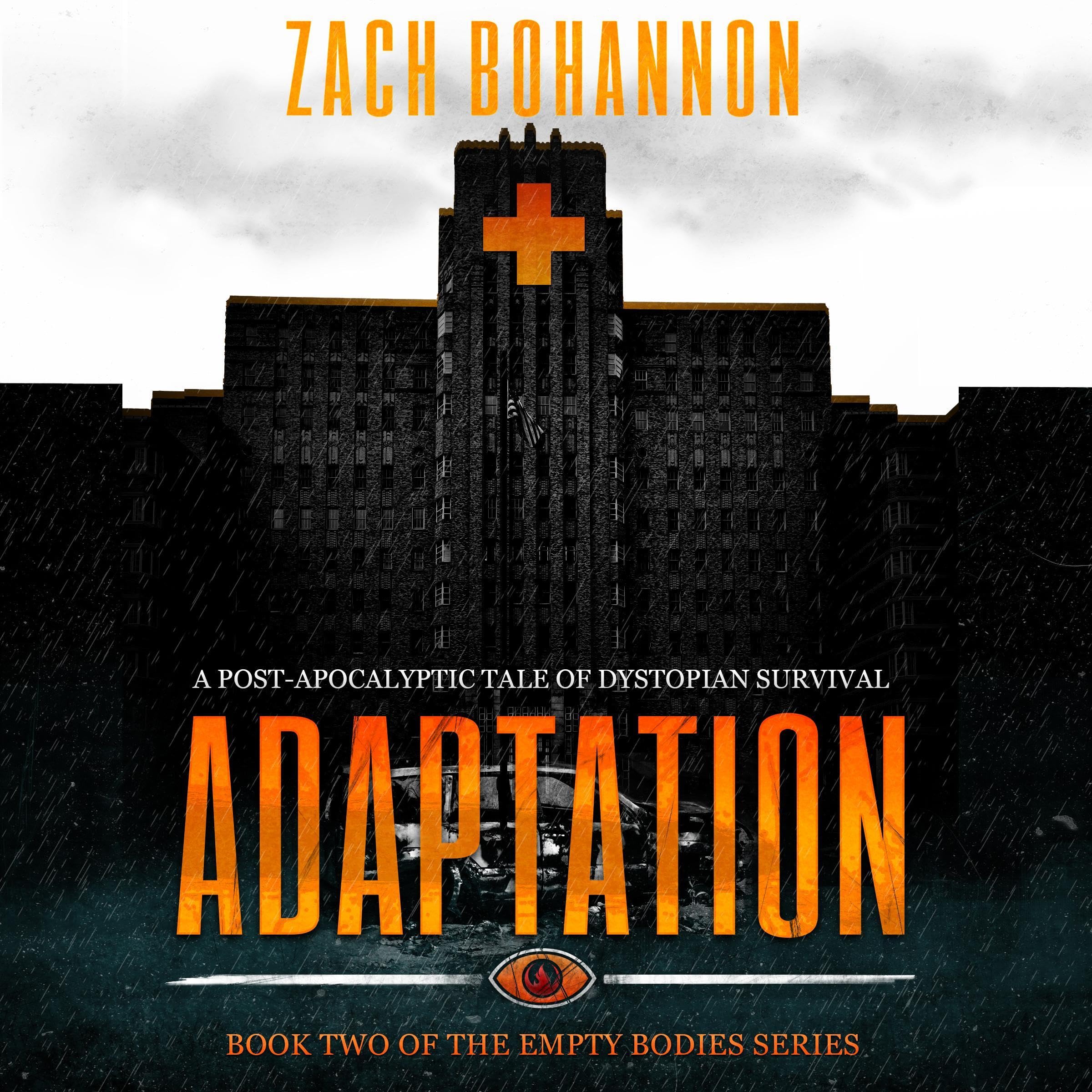 Cover art for Adaptation: (A Post-Apocalyptic Tale of Dystopian Survival) Empty Bodies Series, Book 2