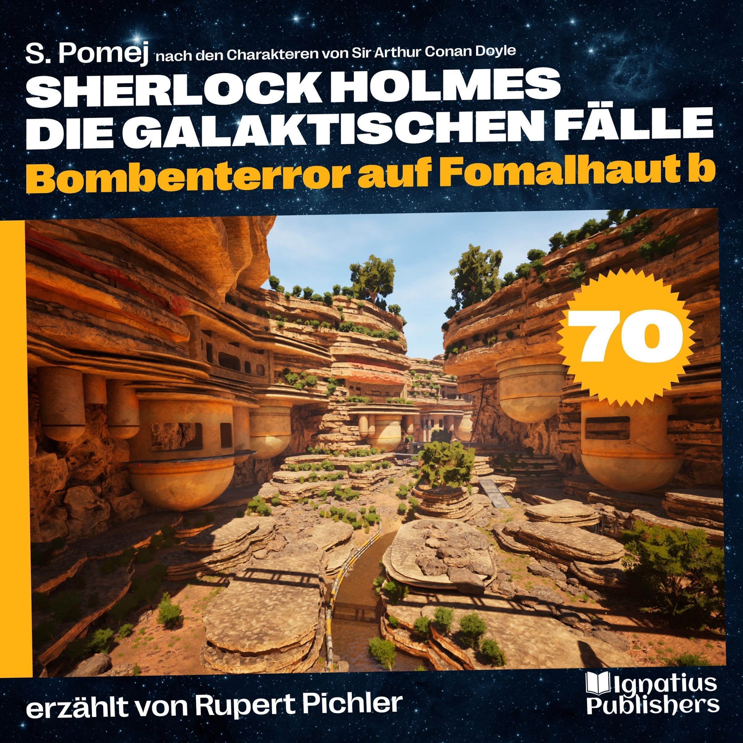 Cover art for Bombenterror auf Fomalhaut b: Sherlock Holmes - Die galaktischen Fälle 70