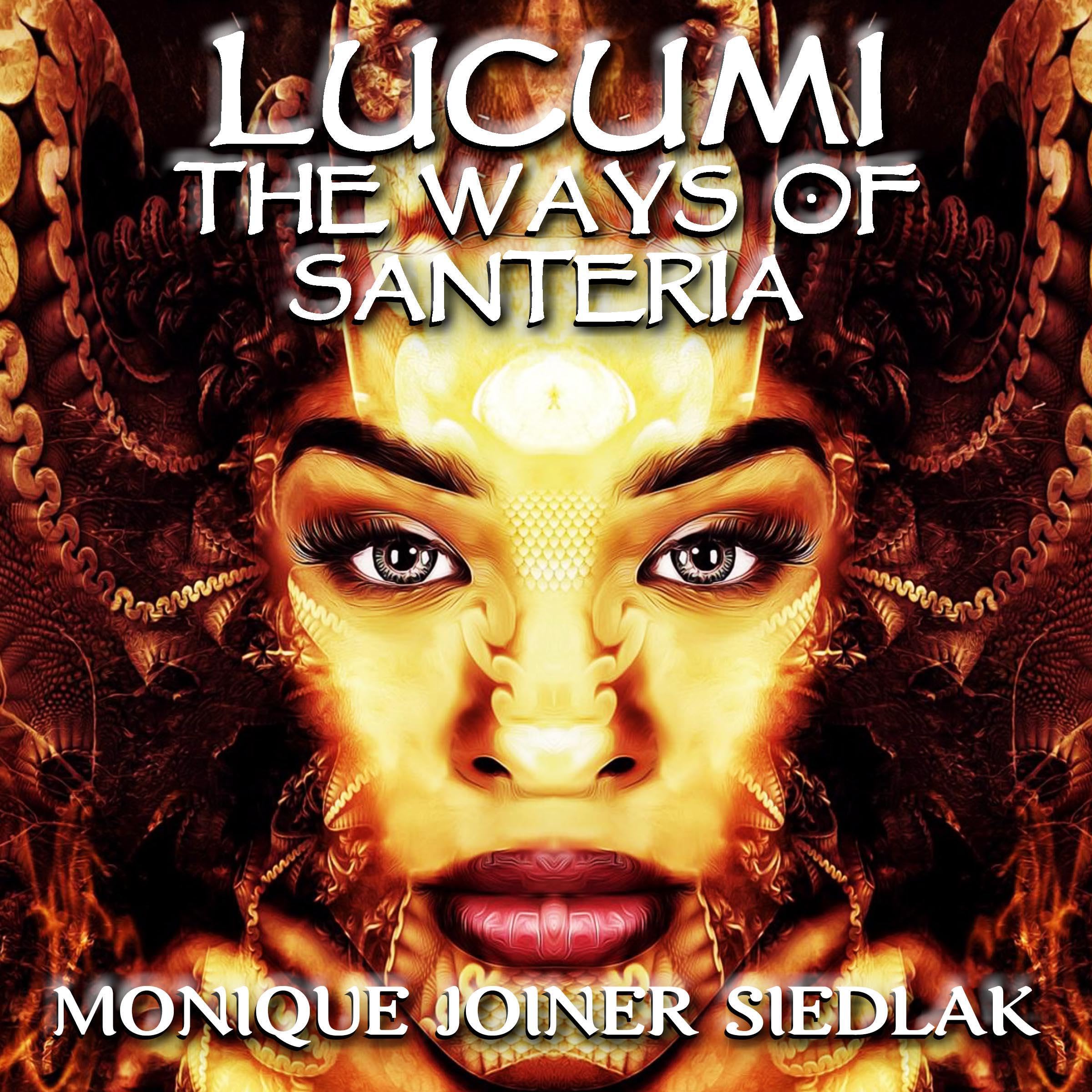 Cover art for Lucumi: The Ways of Santeria