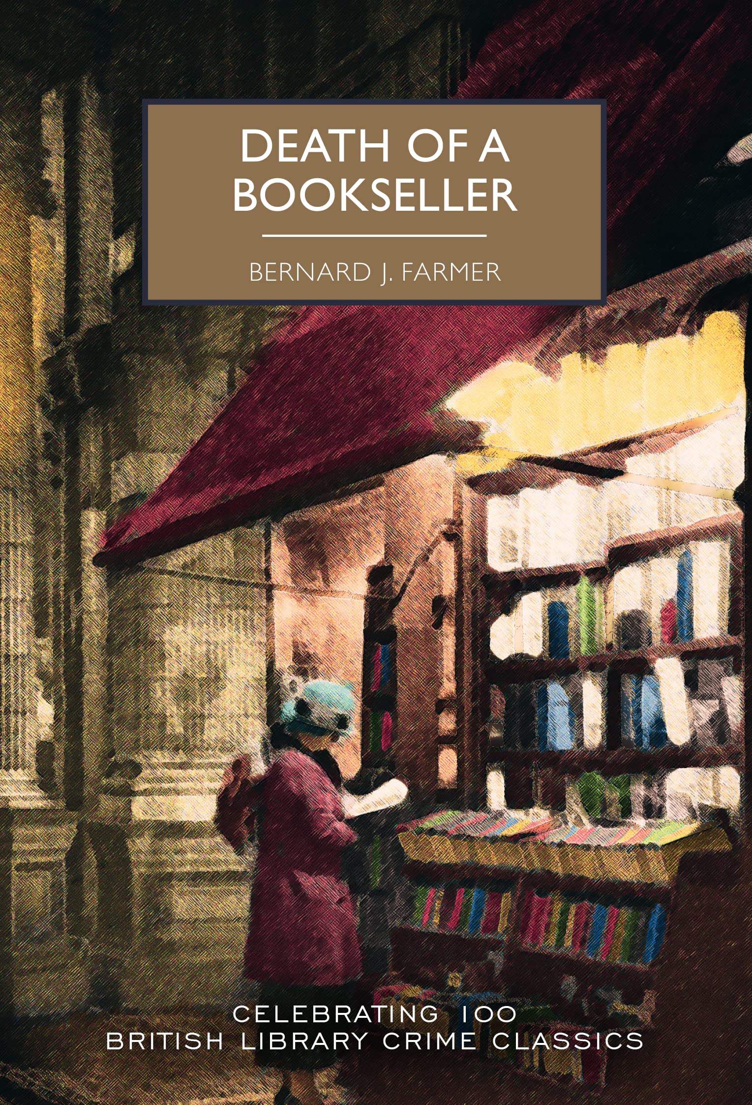 Death of a Bookseller (British Library Crime Classics): by Bernard J Farmer: 100