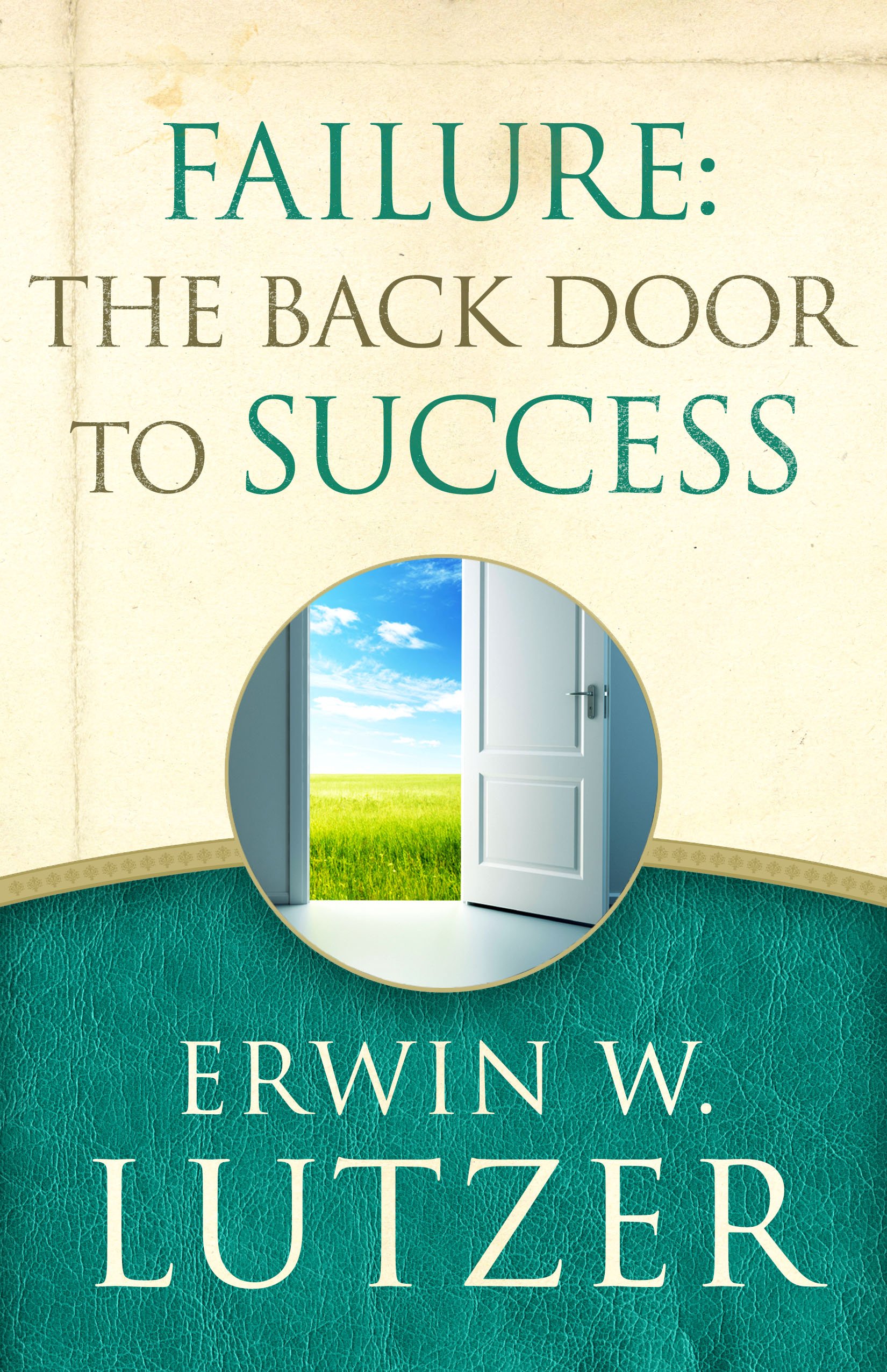 Failure: the Back Door to Success