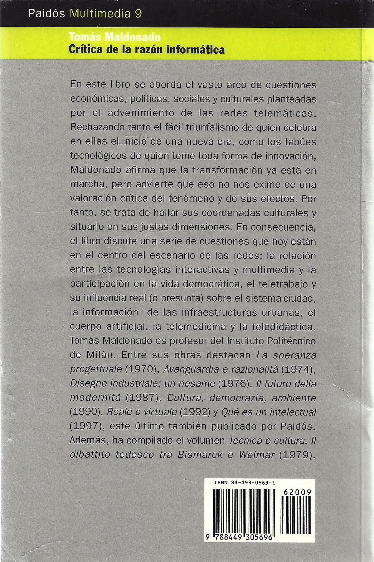 Critica de la razon informatica/ Criticism on Ciberculture