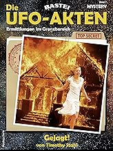 Die UFO-AKTEN 7: Gejagt!