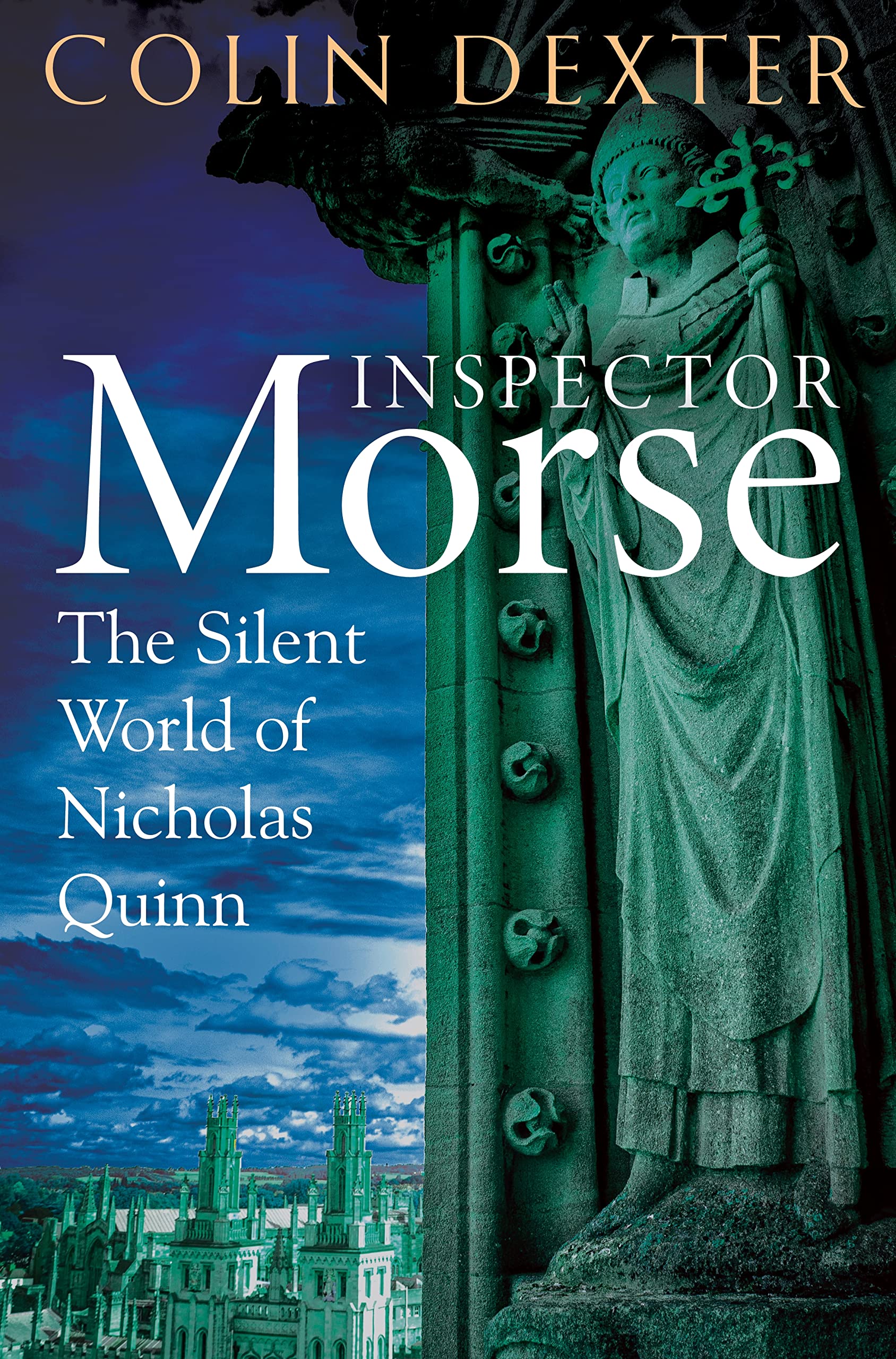 The Silent World of Nicholas Quinn: The Third Case in the Classic Inspector Morse Series: 3