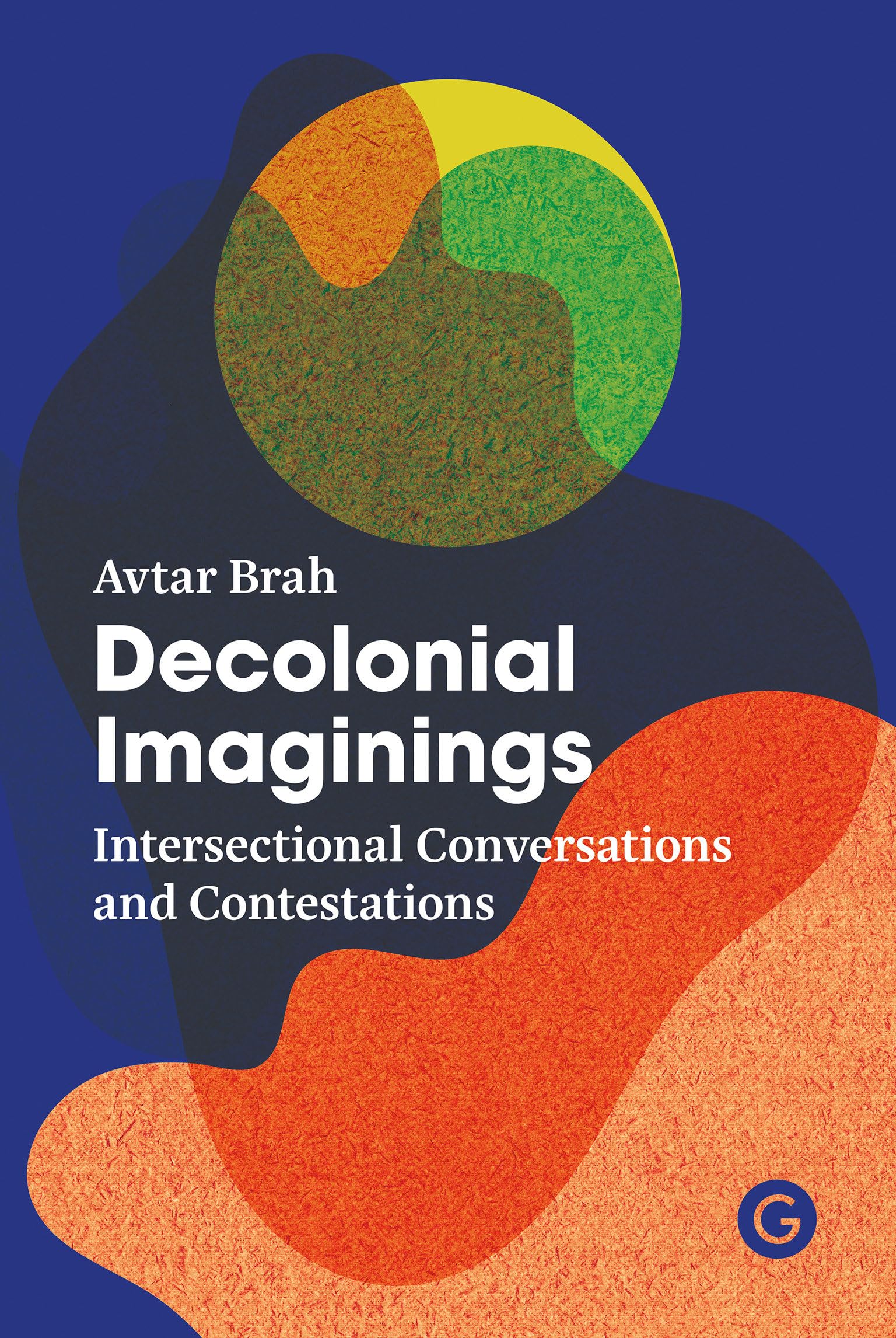 Buy Decolonial Imaginings: Intersectional Conversations and Contestations — BookShops.in