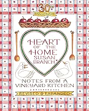 30th Anniversary Heart of the Home, Notes from a Vineyard Kitchen