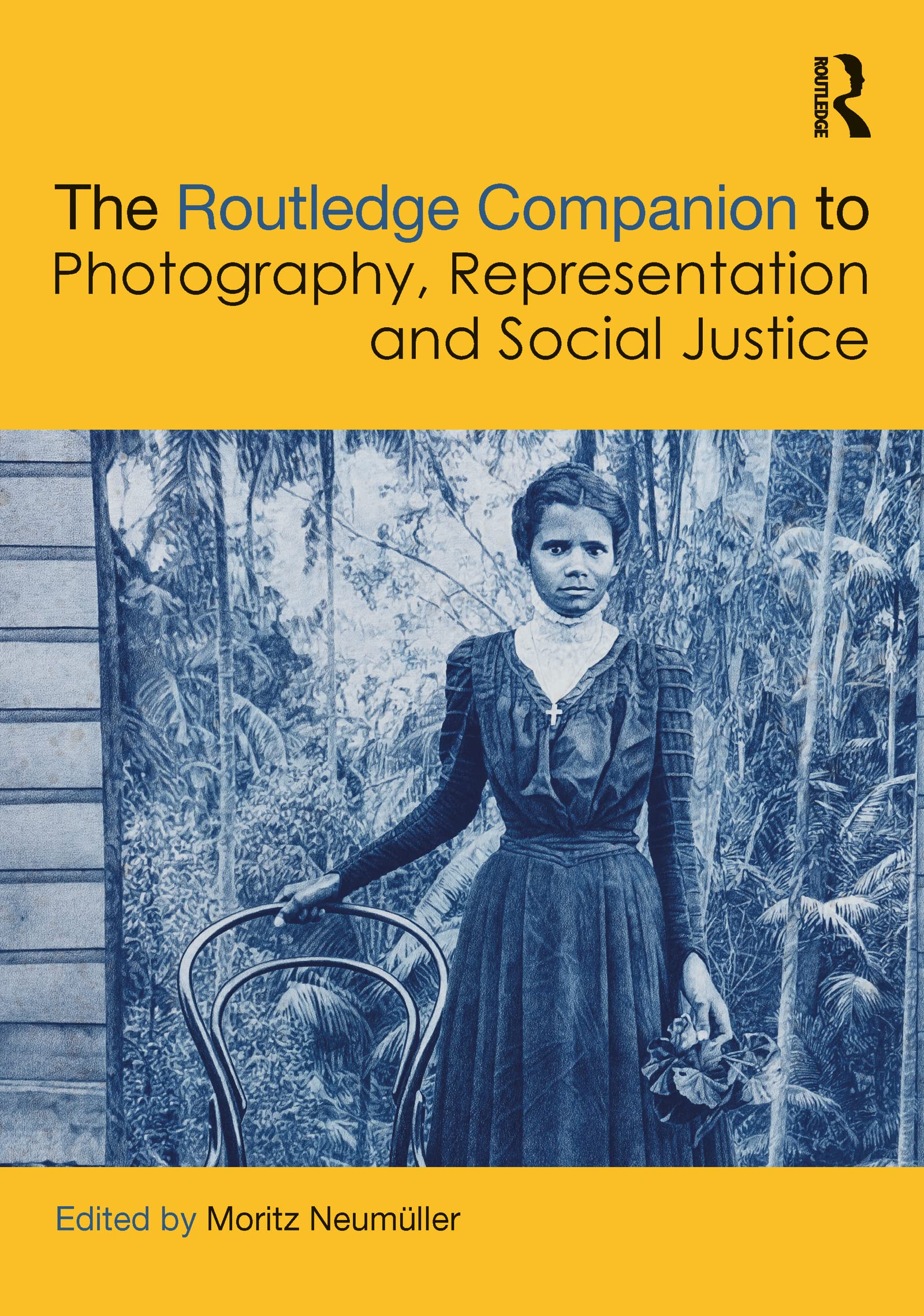 The Routledge Companion to Photography, Representation and Social Justice (English Edition)