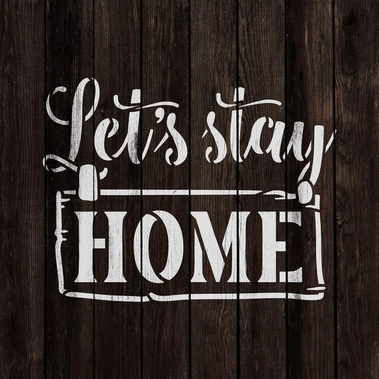 Let's Stay Home Stencil - Stencil, Transform Your Decor with Creative Patterns, Home Stencils