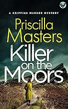 KILLER ON THE MOORS a gripping crime thriller full of twists (Detective Joanna Piercy Murder Mysteries Book 1) (English Edition)