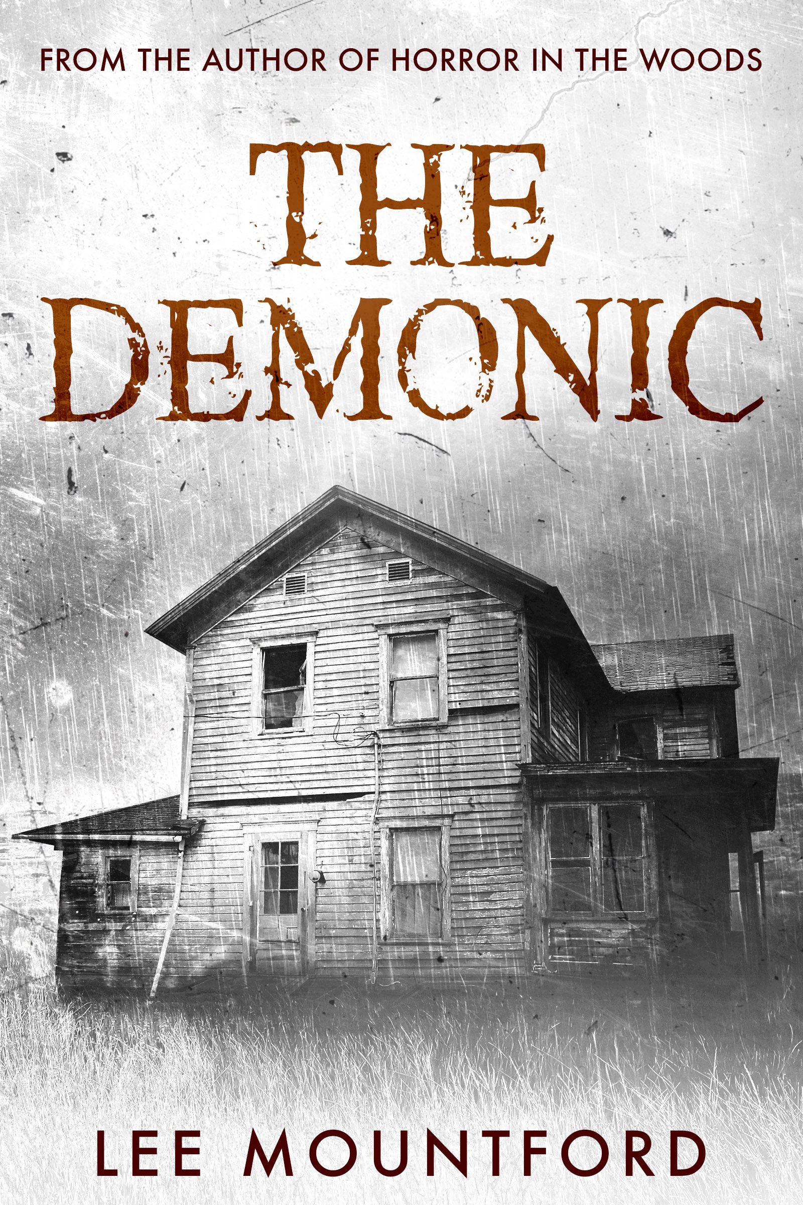 The Demonic: Book 1 in the Supernatural Horror Series (Supernatural Horror Novel Series)