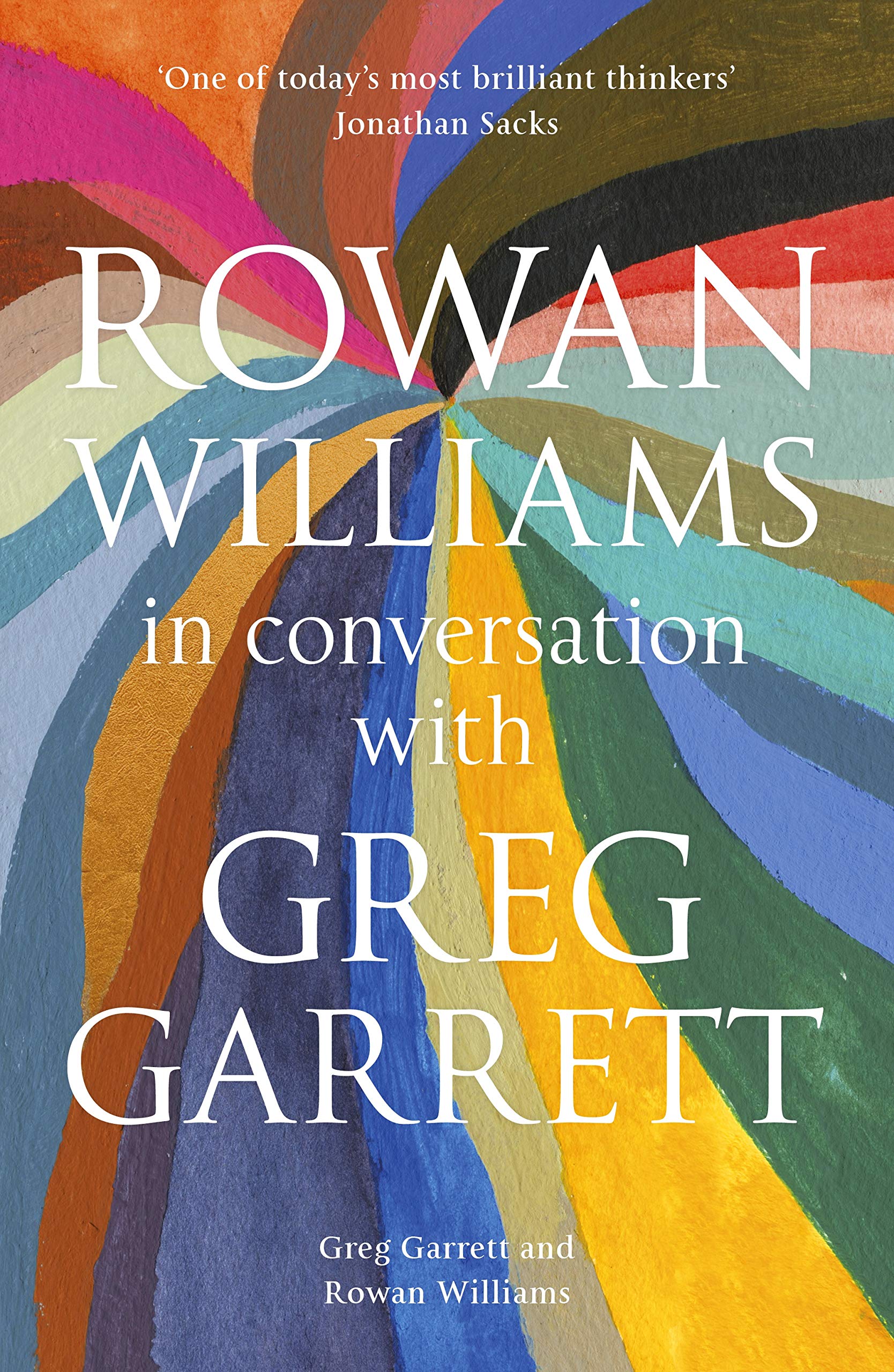 Rowan Williams in Conversation – with Greg Garrett Williams Paperback SPCK
