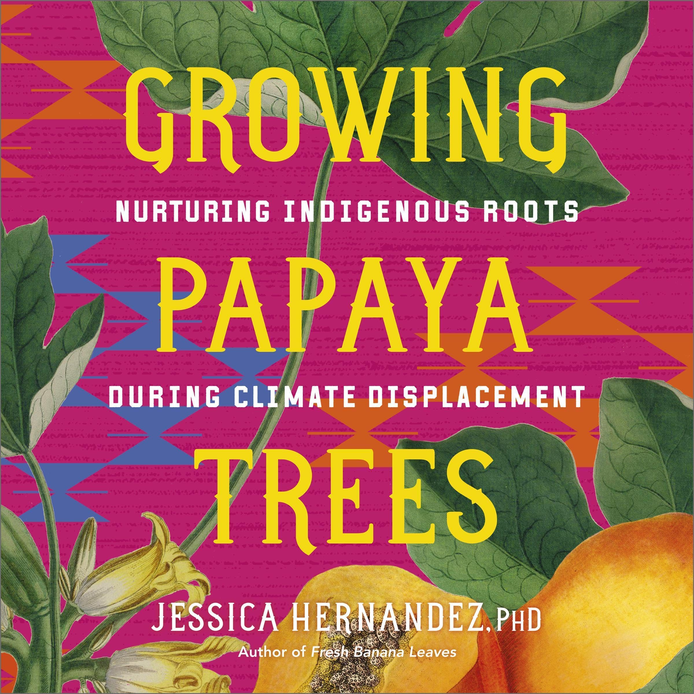 Growing Papaya Trees