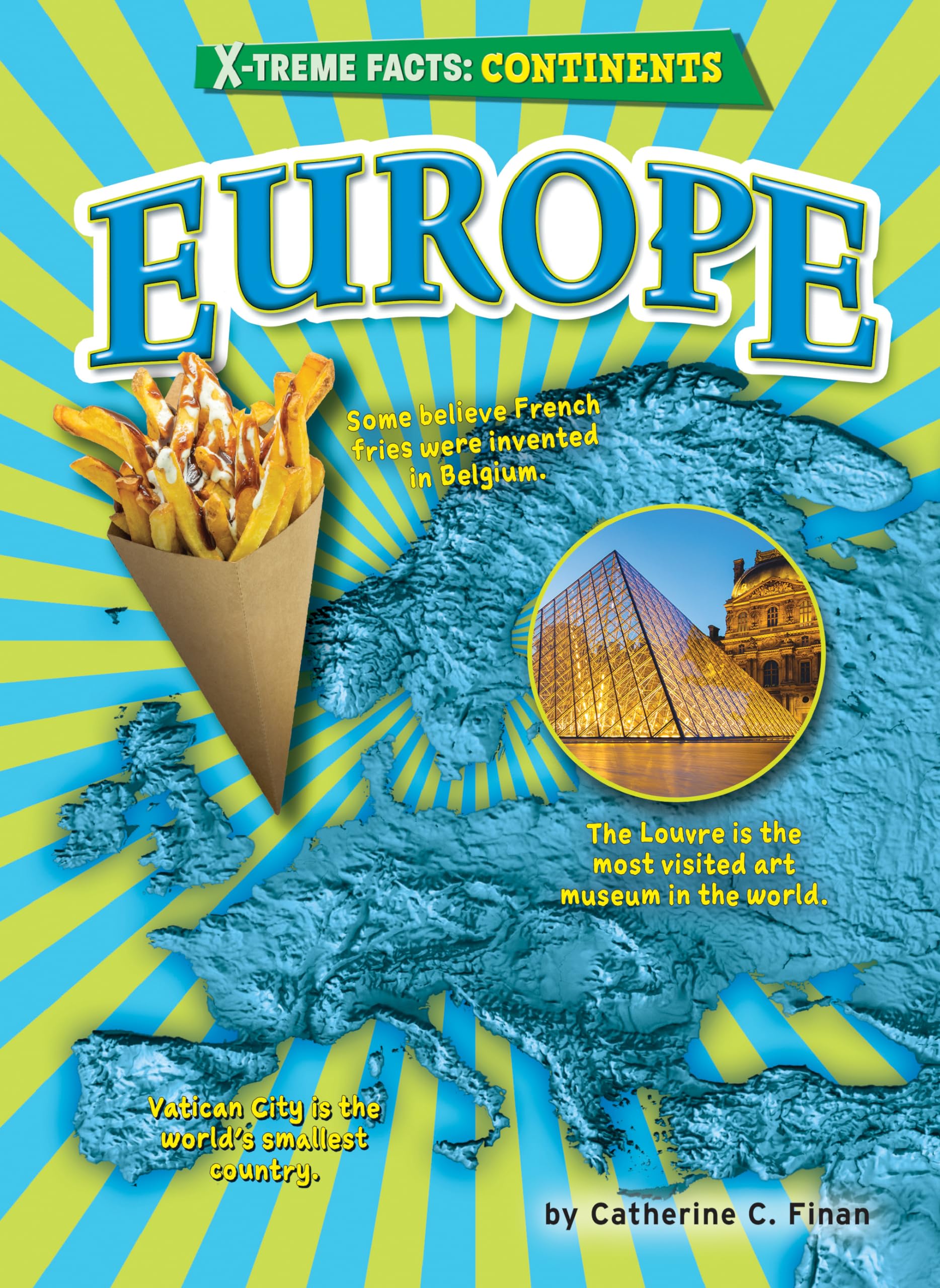 Europe (X-Treme Facts: Continents)
