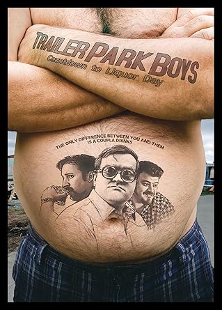 Trailer Park Boys: Countdown to Liquor Day