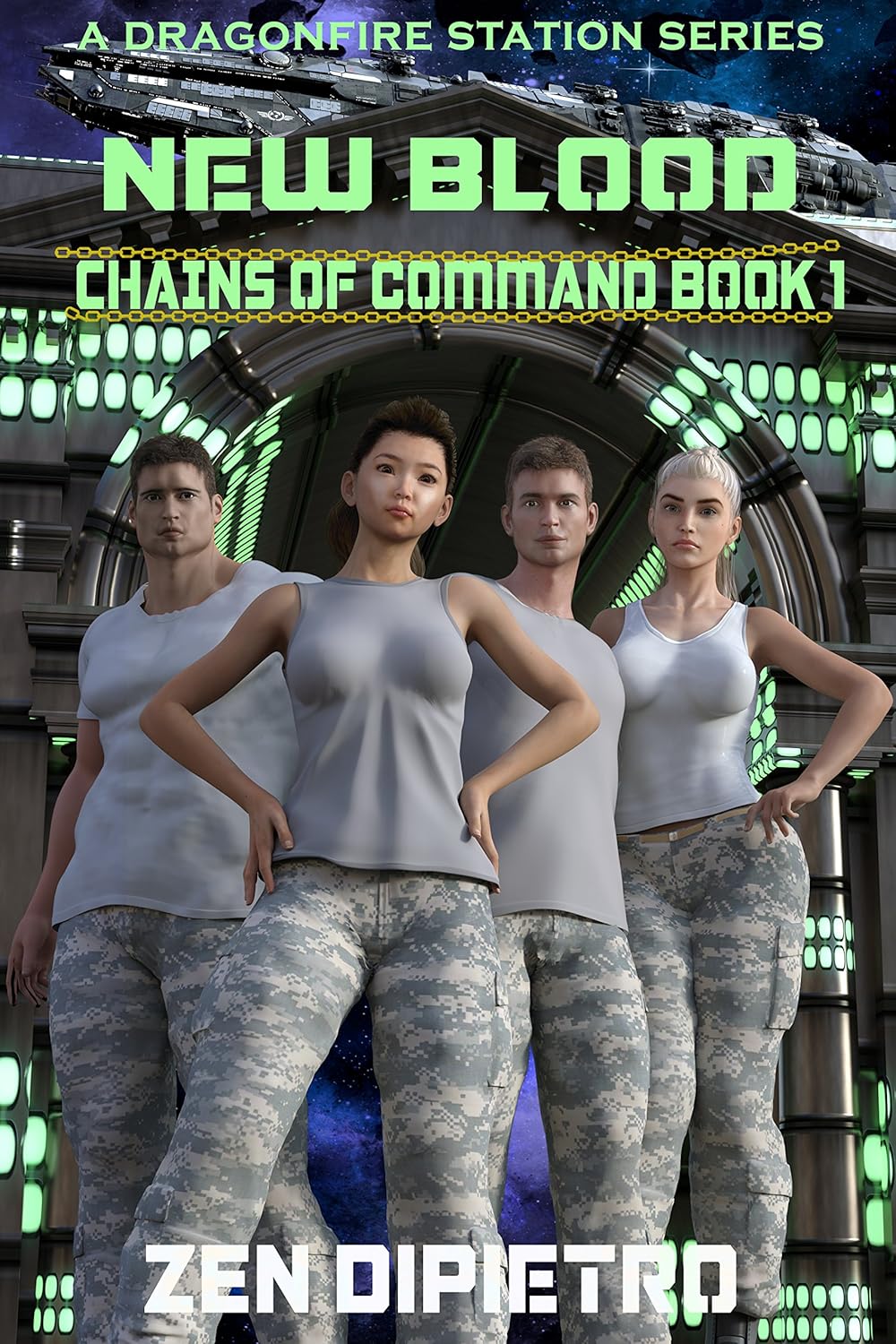 New Blood Chains of Command Book 1 eBook DiPietro, Zen